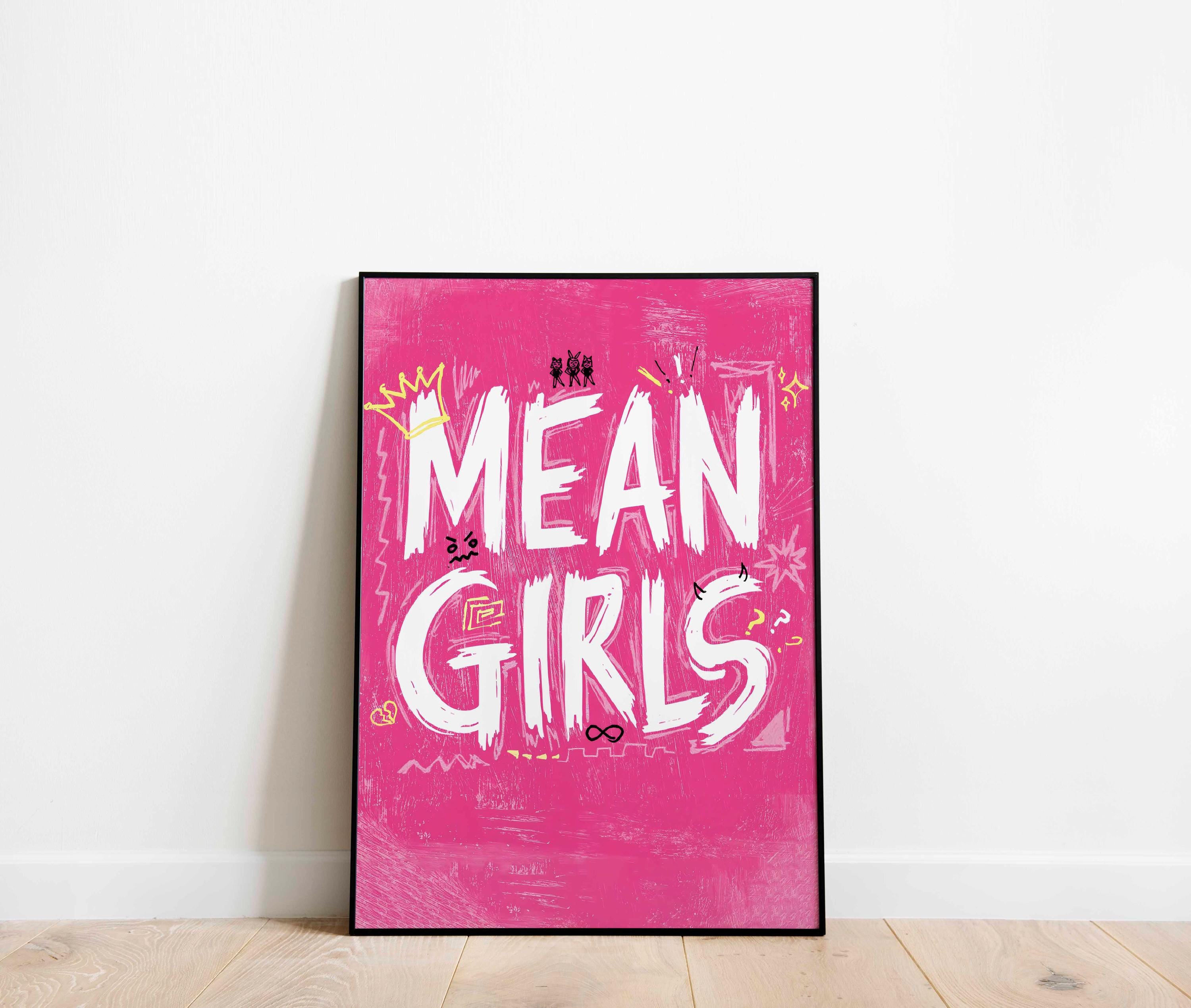 Mean Girls Musical Theatre Print Poster