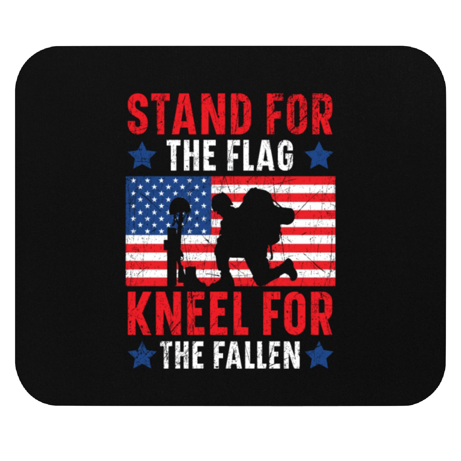 Stand For The Flag Kneel For The Fallen USA Flag Mouse Pads