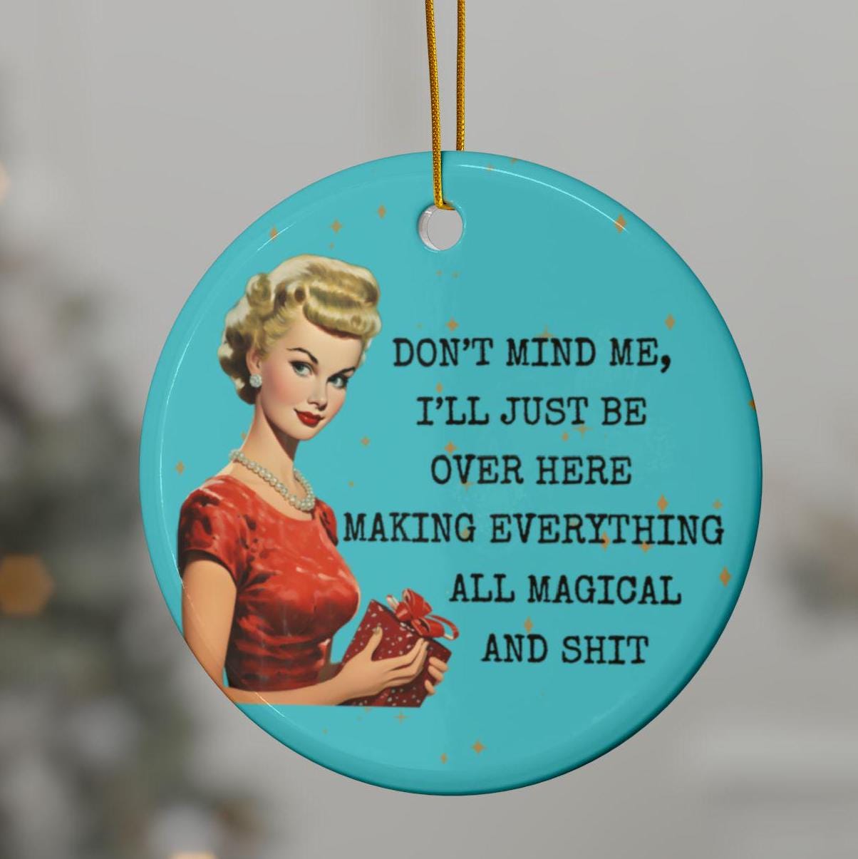 Funny Ornaments, Holiday Hostess gifts, gag gifts, white elephant gift, Ornament for best friend, Funny but classy Christmas ornaments 2024