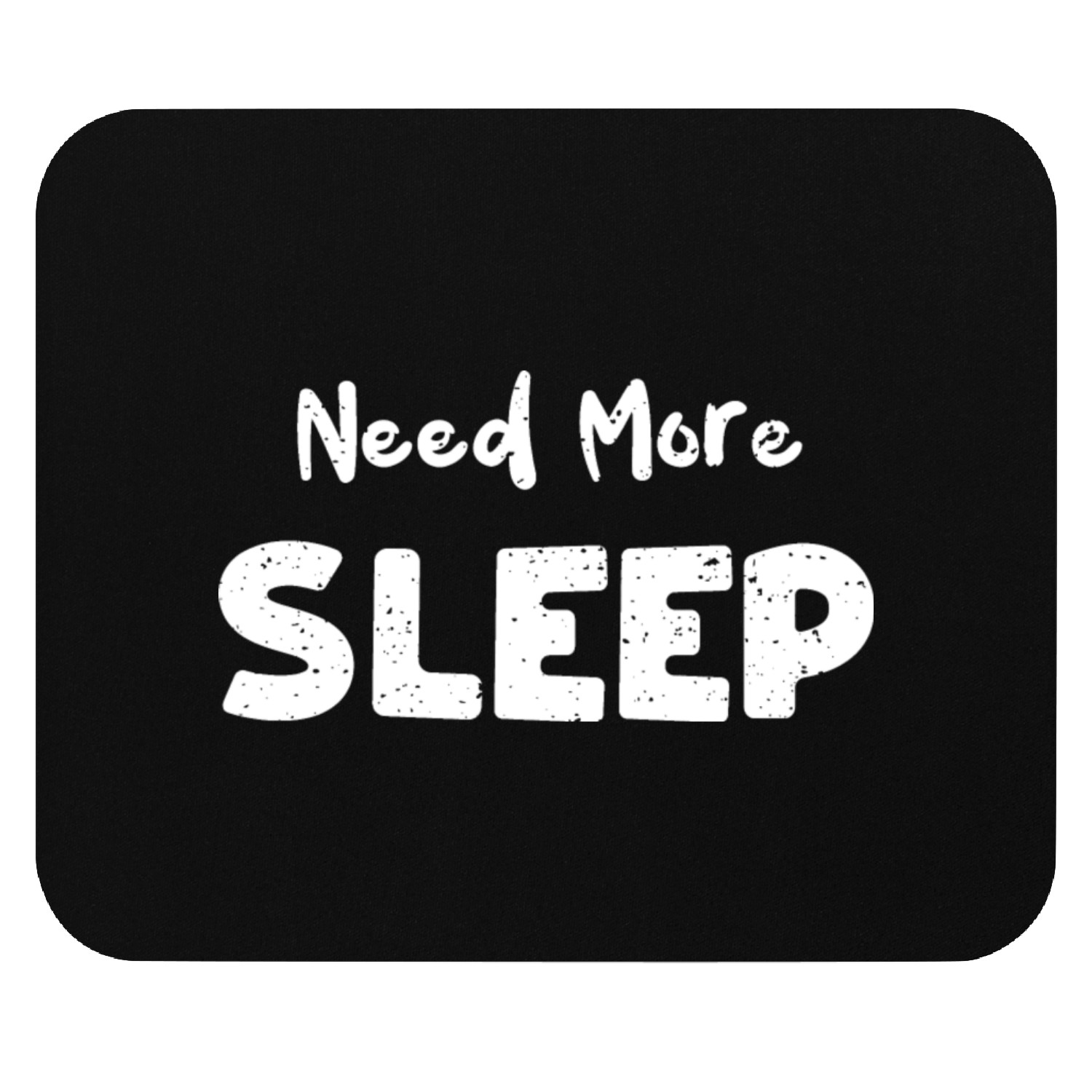 Need More Sleep - Elephants Mouse Pads