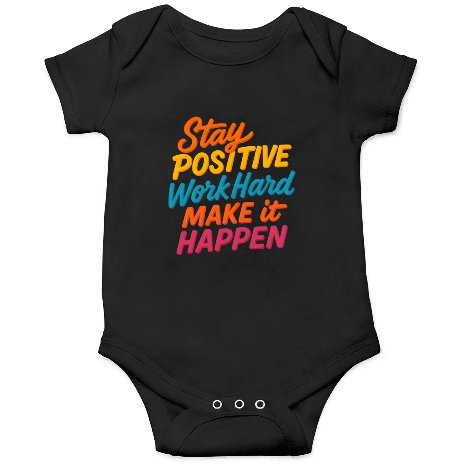 Stay Positive Colorful Motivational Quote Onesies