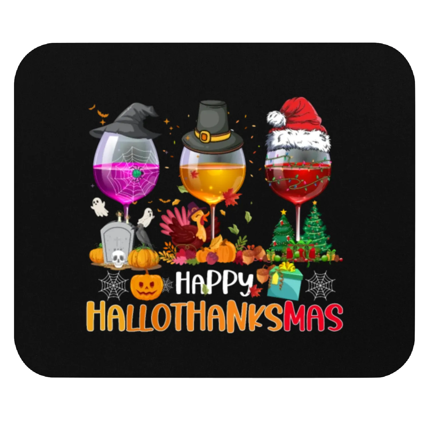 Wine Glasses Witch Santa hat Happy Hallothanksmas Mouse Pads