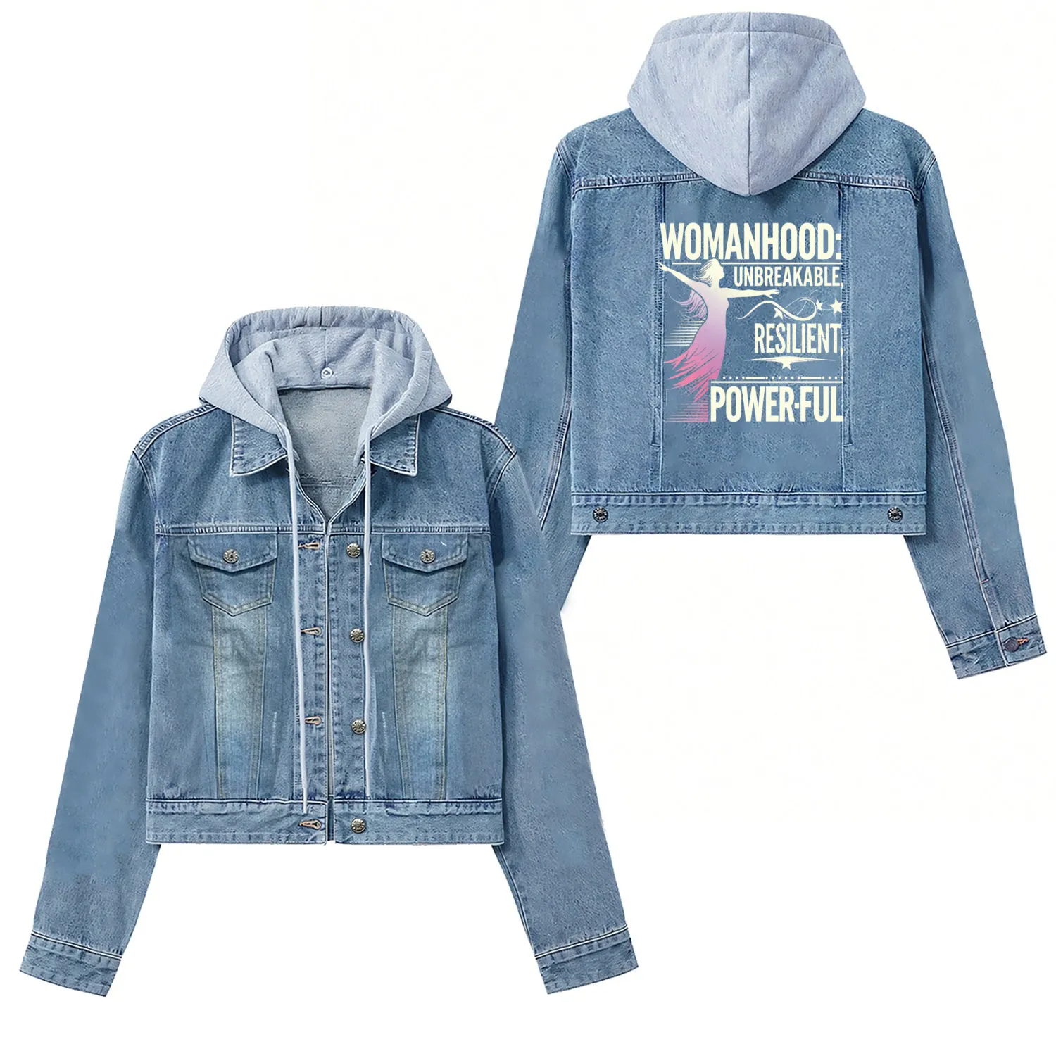 Unbreakable Woman, Resilient. Powerful. Proud Women's Denim Jackets
