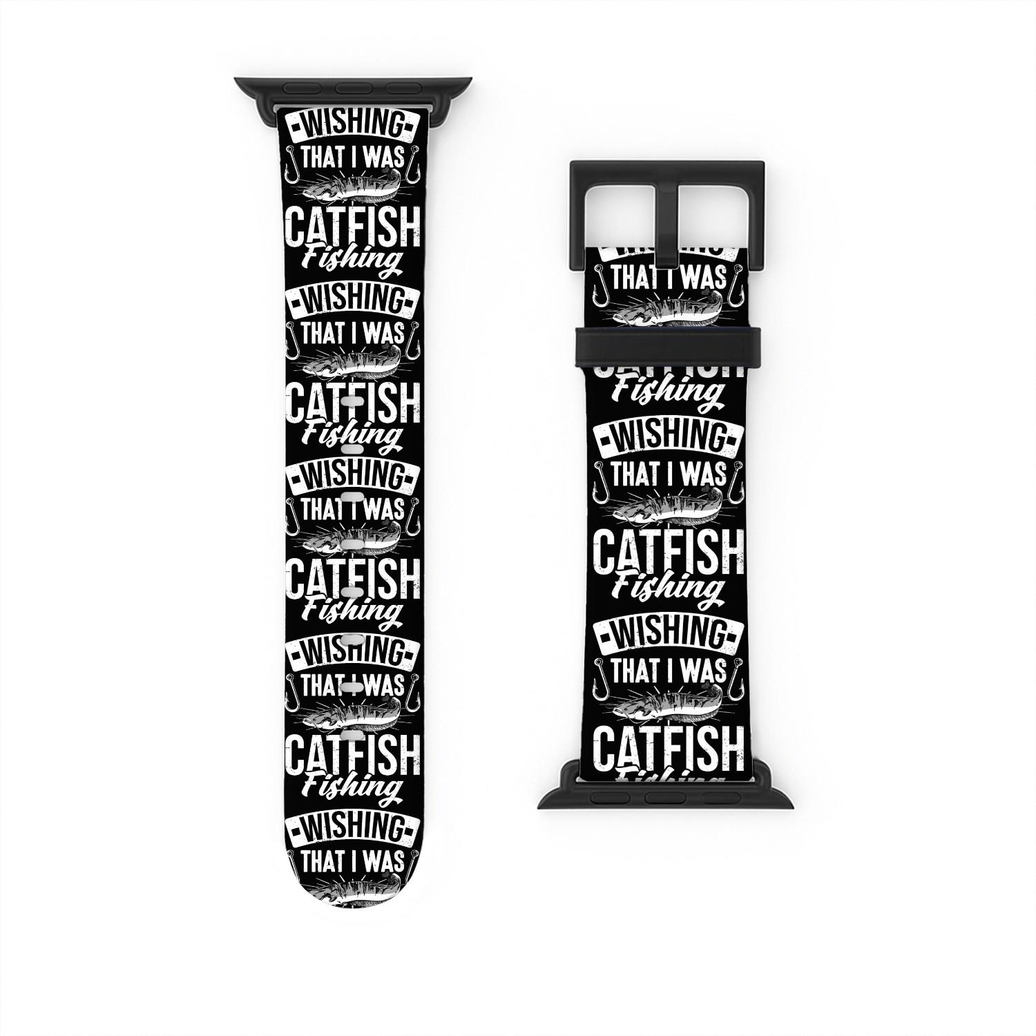 Catfishing Wishing That I Was Catfish Fishing Watch Bands For Apple Watch