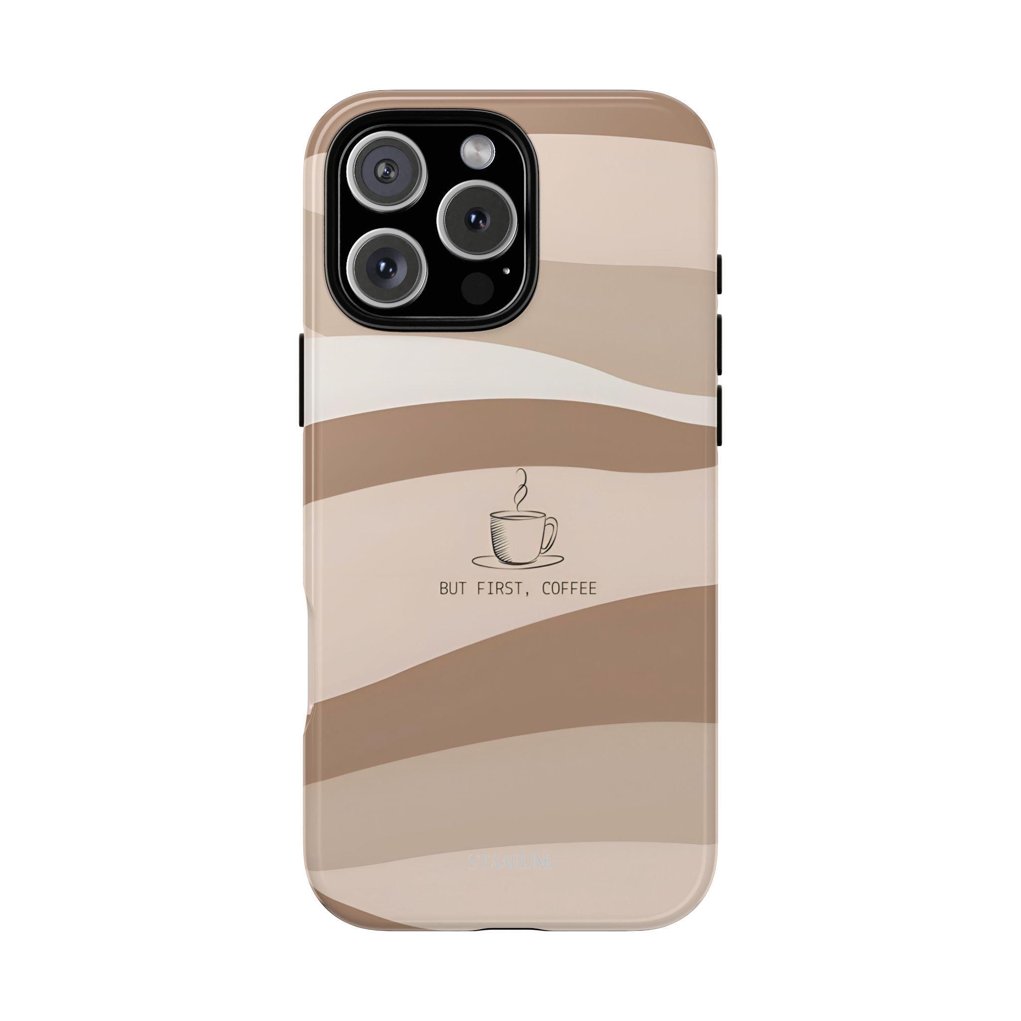 But First Coffee Tough Shockproof Phone Case - Protective iPhone