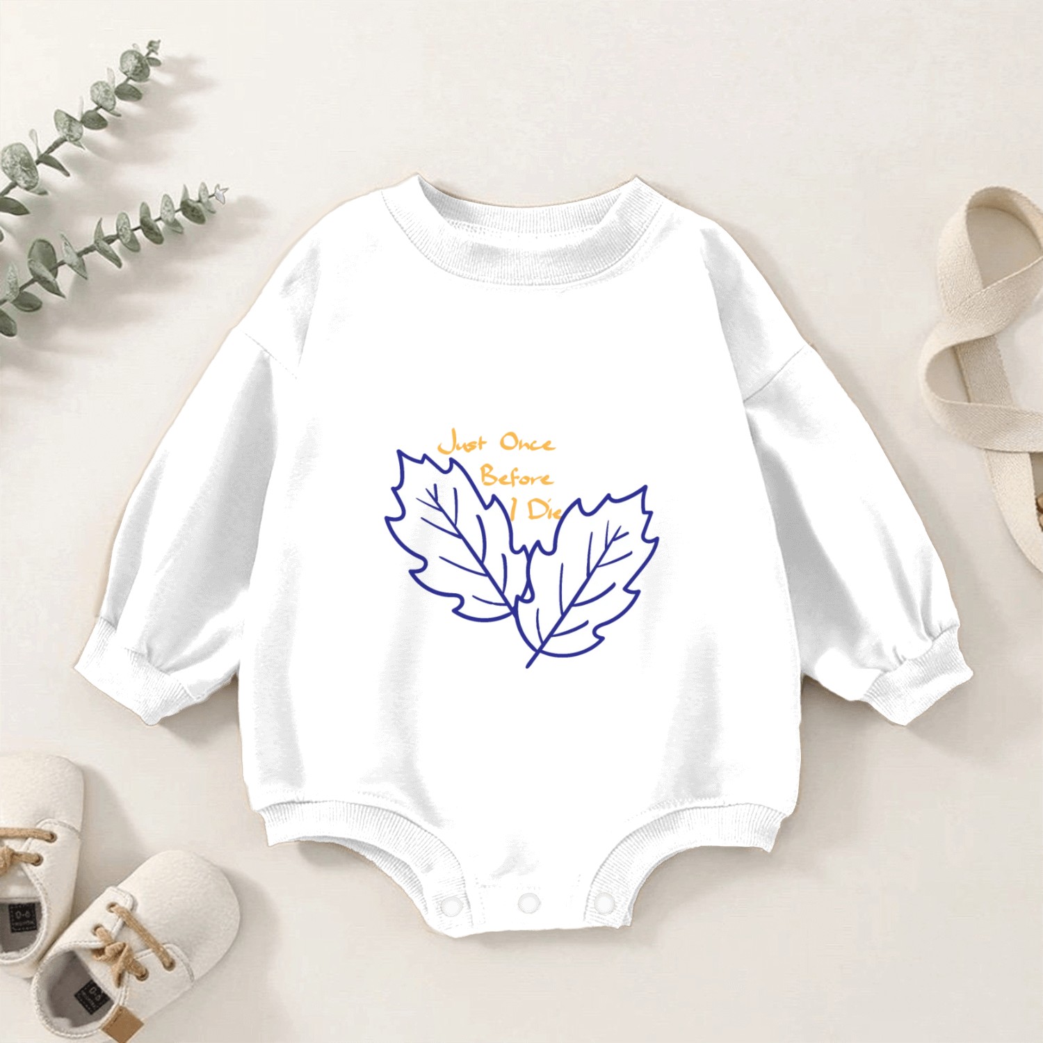justoncebeforeidie tree just once before i die Baby Romper Sweatshirts