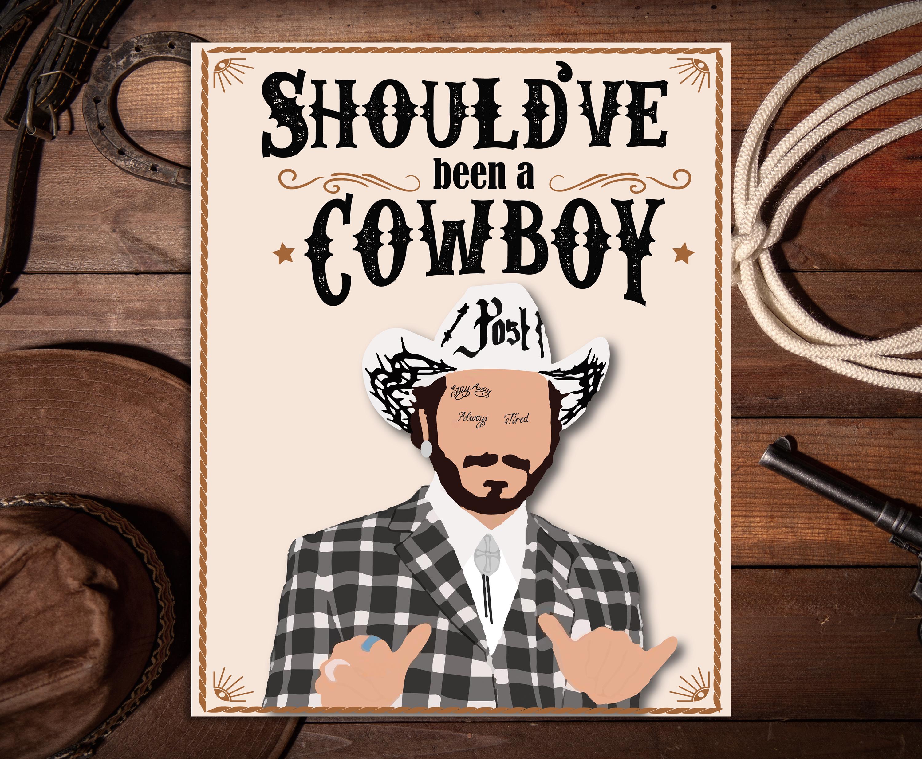 Post Malone "Should've Been a Cowboy" Toby Keith Lyric Matte Poster