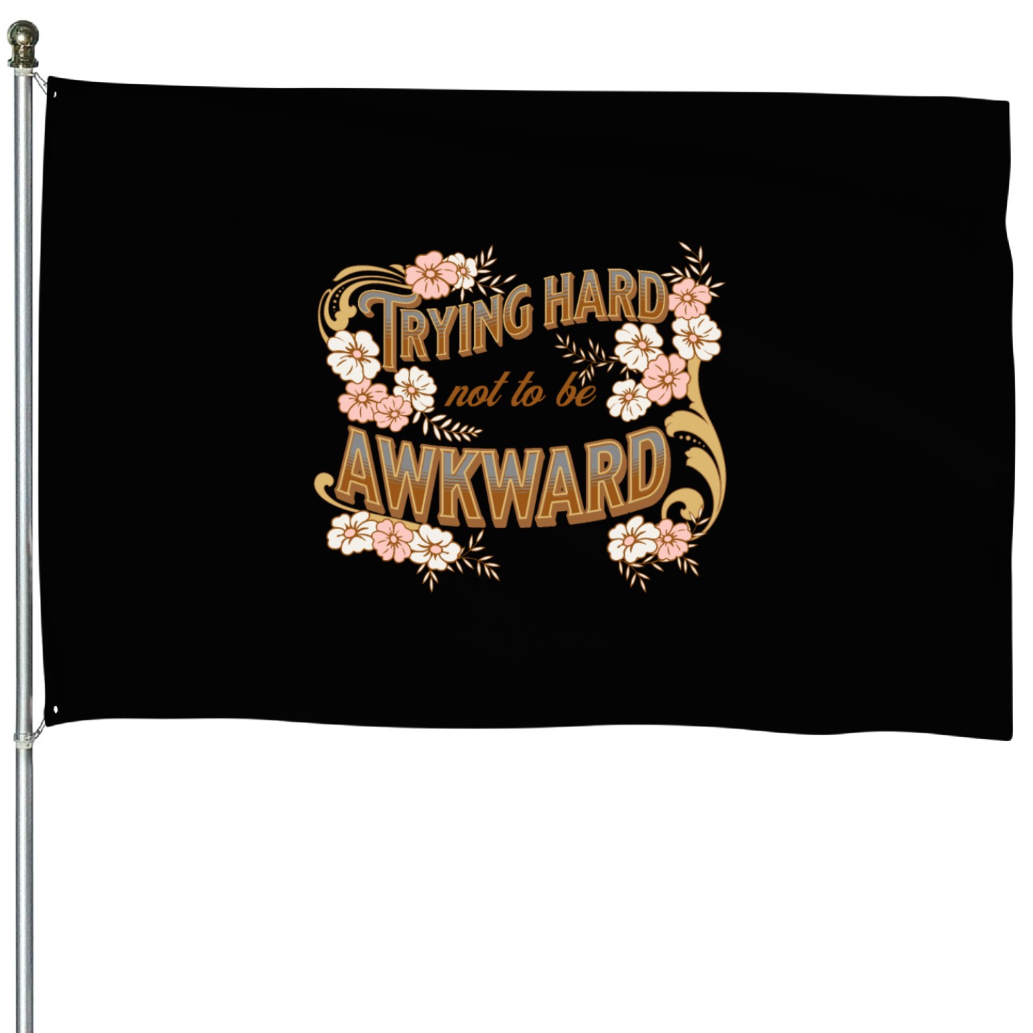 Trying hard not to be awkward House Flags