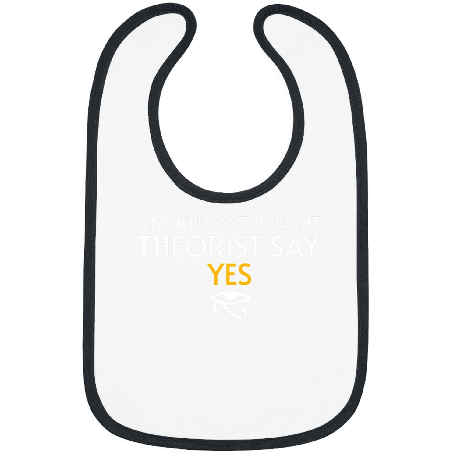 Ancient Astronaut Theorist Say Yes 2Funny Egyptian 21 Bibs