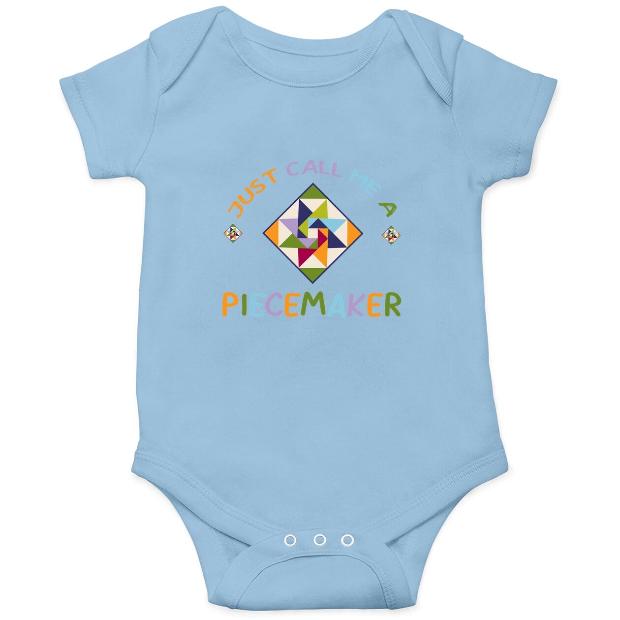 Quilting Call Me A Piece Maker Baby Bodysuit