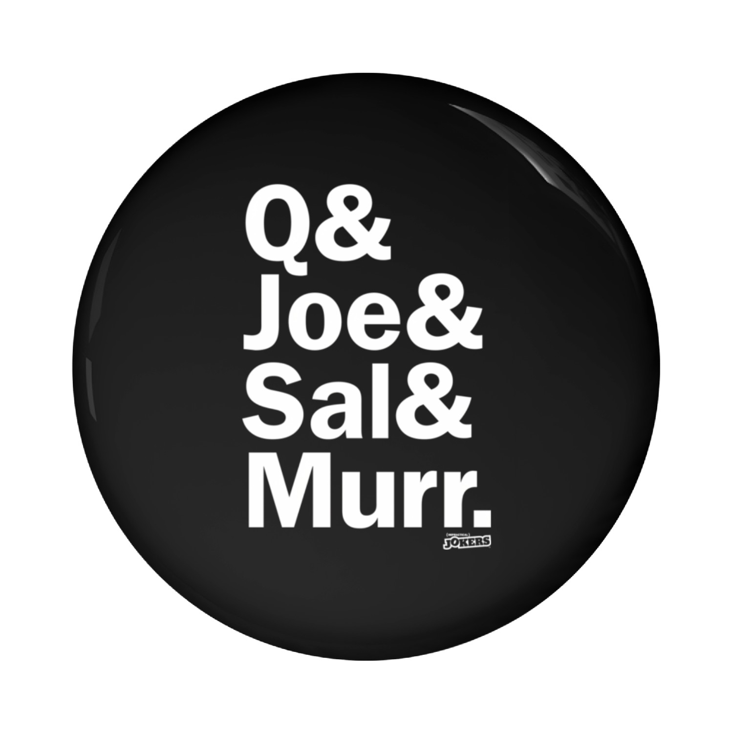 Q Joe Sal Murr Pin Buttons