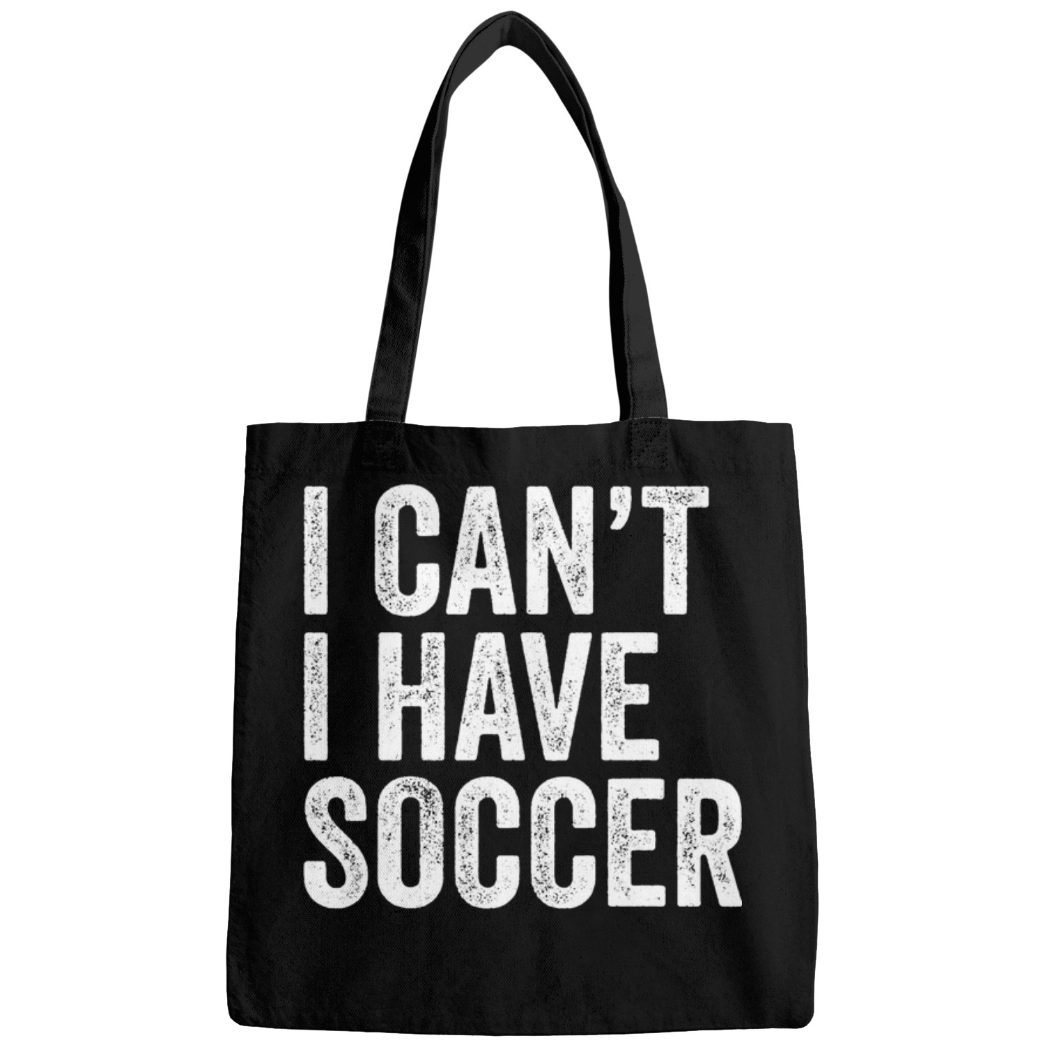 I Cant I Have Soccer 2Funny Soccer Player Coachs Team Bags
