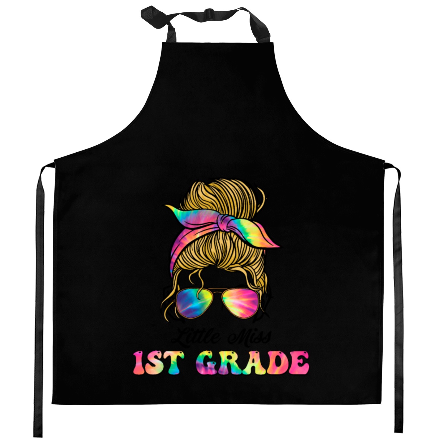 Little Miss First 1st Grade Messy Bun Tie Dye Kitchen Aprons