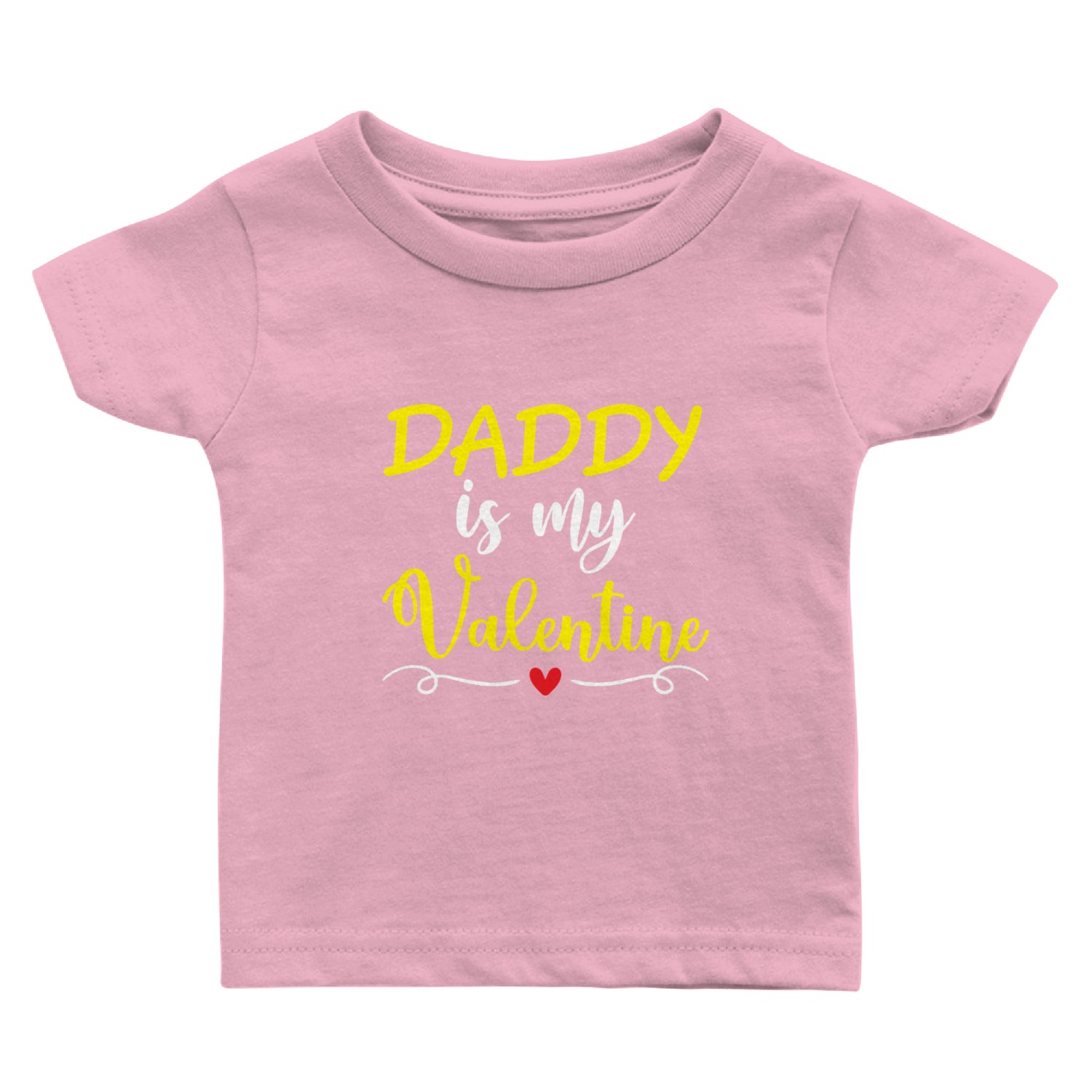 Daddy is My Valentine Design Baby T Shirts