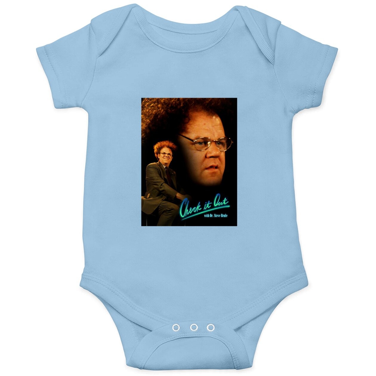 Check It Out! Dr. Steve Brule The Check Out Baby Bodysuit