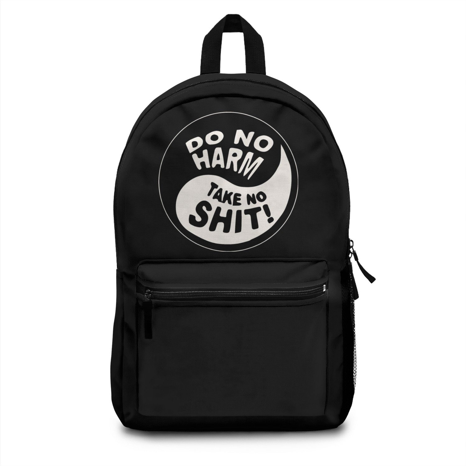 Yin-Yang Do No Harm Take No Shit © WhiteTigerLLC. Backpacks