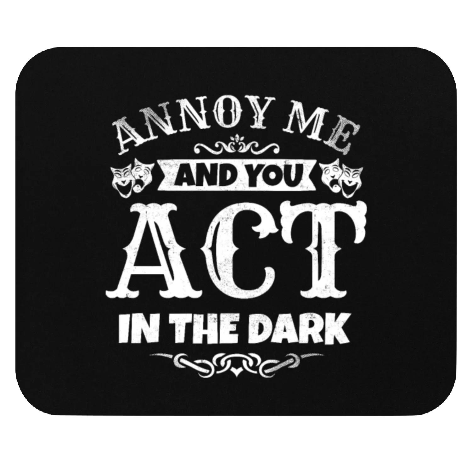 Thespian Design for a theater stage manager Mouse Pads