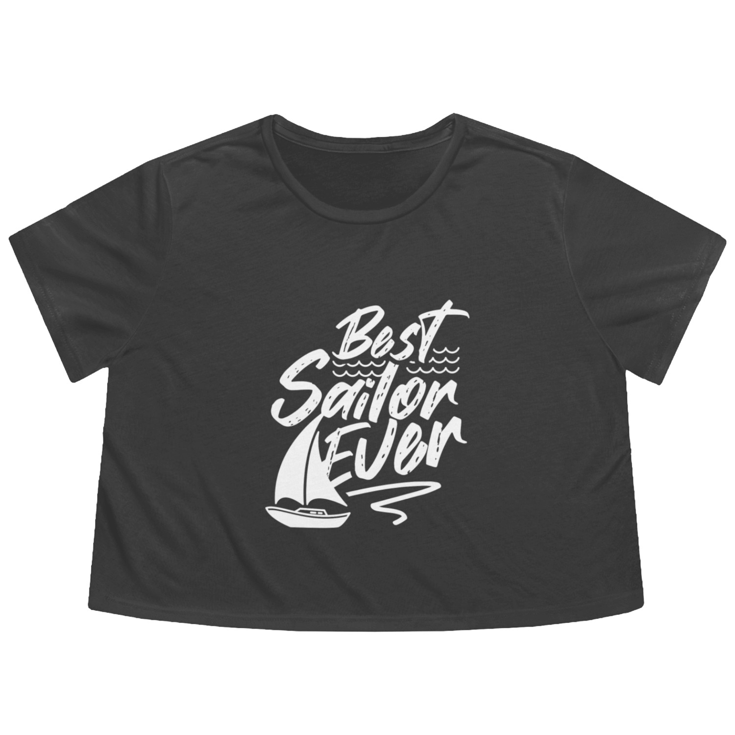 Best Sailor Ever Sailing Sailboat Sail Captain Flowy Cropped Tees