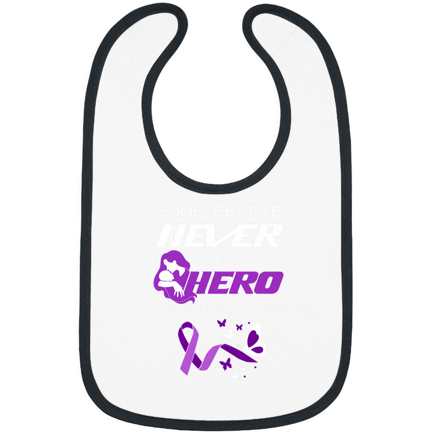 Some People Never Met Their Hero I Gave Birth To Mine Bibs