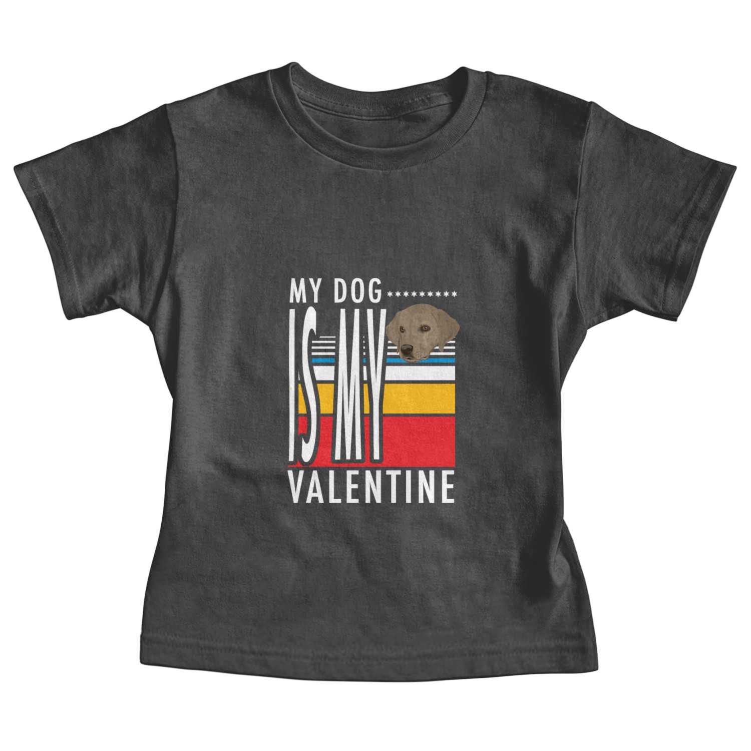 My dog is ma Valentine Baby Tees