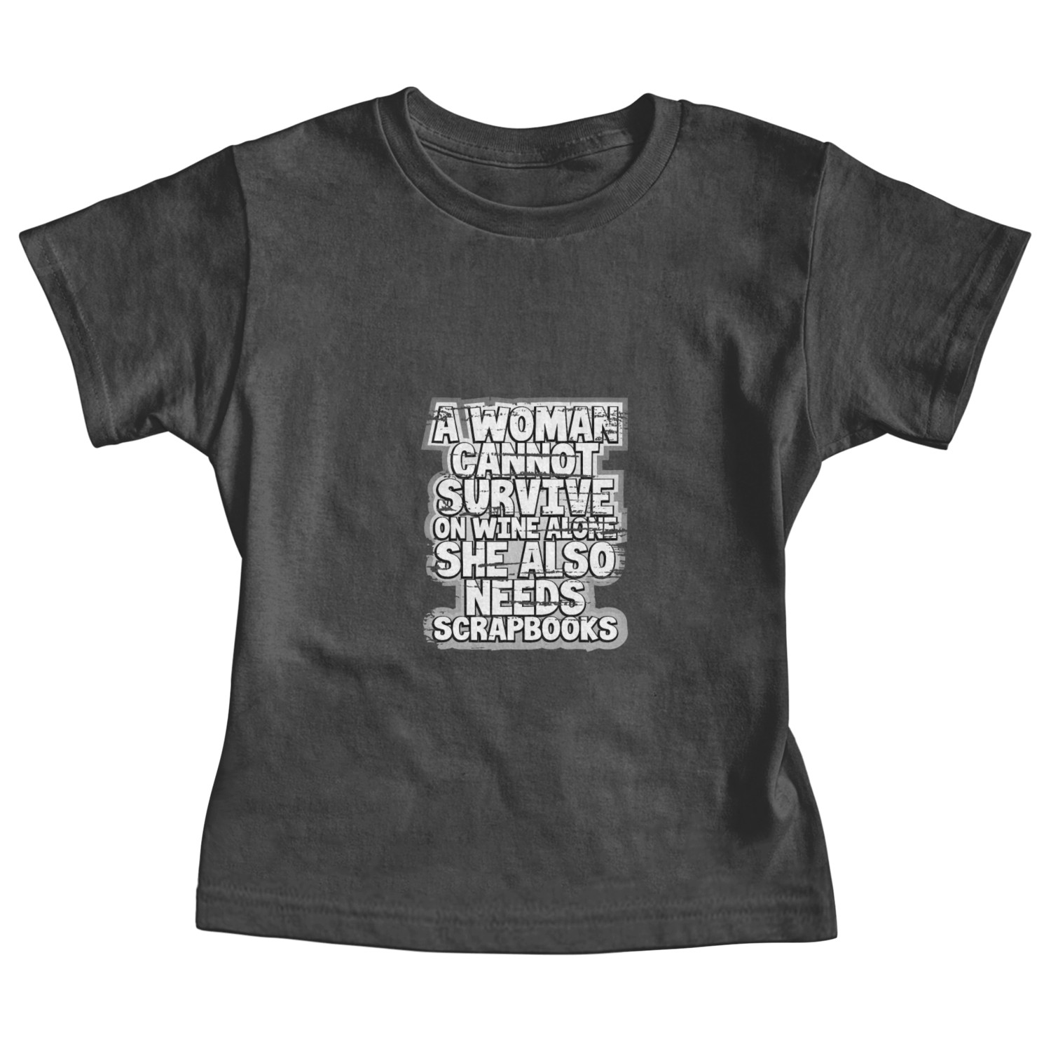 Scrapbooker Gifts Woman Can't Survive Wine Alone Baby Tees