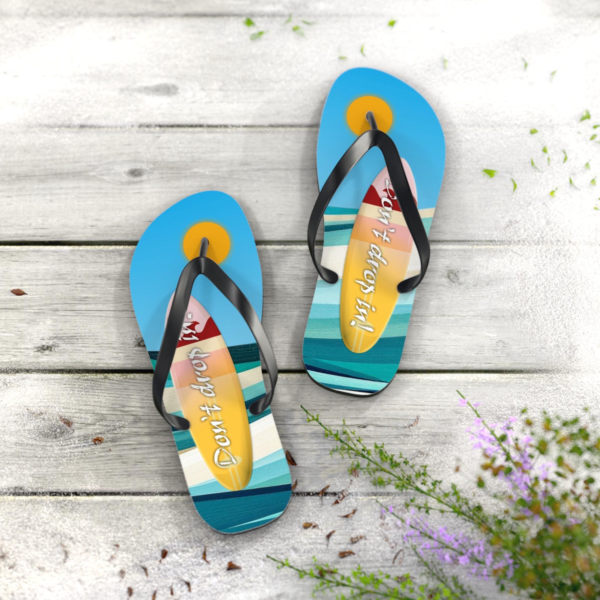 Don't Drop In! - Colorful Beach Flip Flops, Summer Sandals, Vacation Footwear, Pool Party Gift, Ocean Vibe Footwear, Fun Beachwear