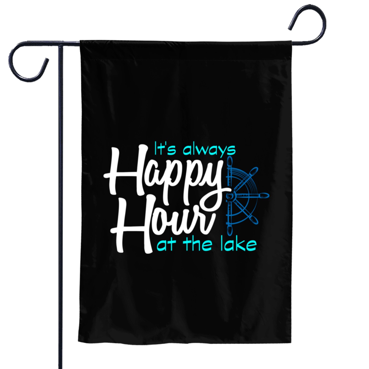 It'S Always Happy Hour At The Lake For Lake Garden Flags