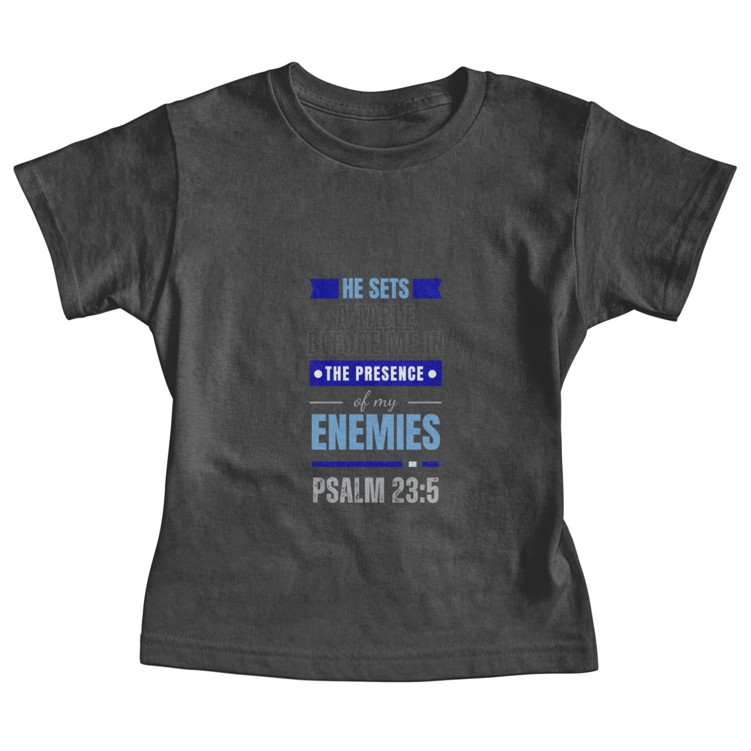 PSALM 23:5 Motivational Baby Tees Design 2