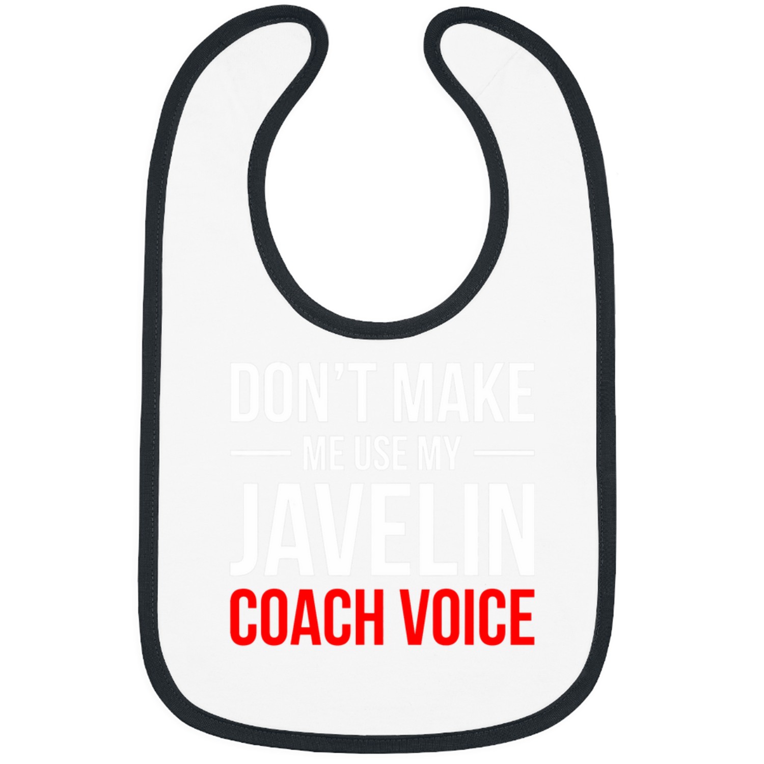 Dont Make Me Use My Discus Throw Coachs Voice 2 Bibs