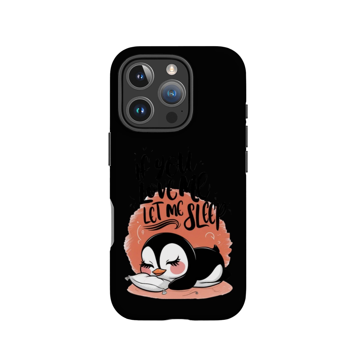 If you love me let me sleep IPhone Cases