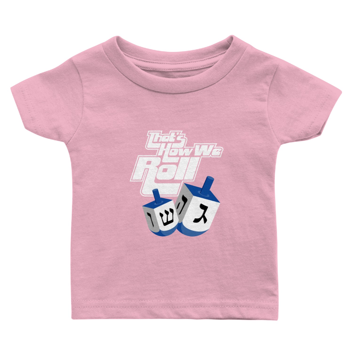 Dreidel Jewish Game That s How We Roll Baby T Shirts