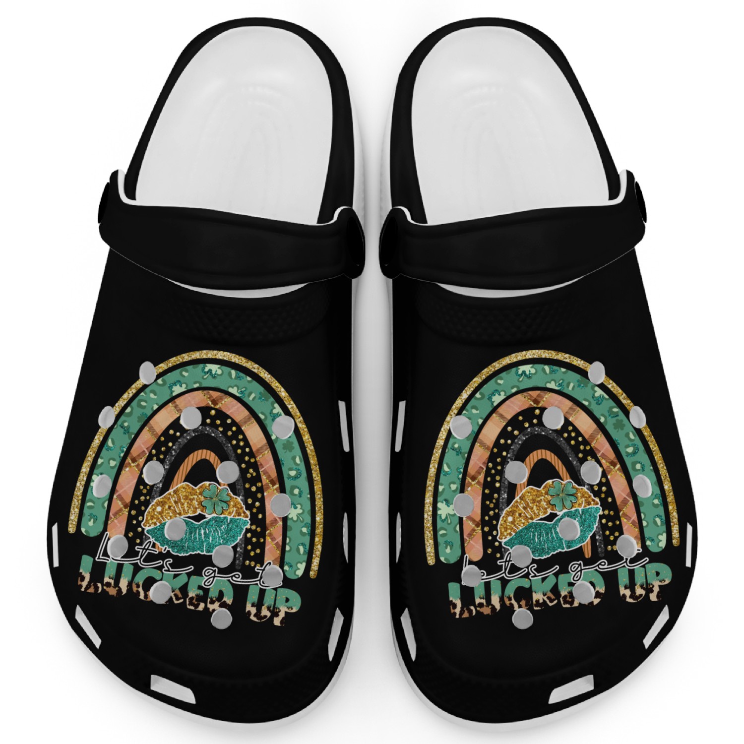 Let's Get Lucked Up Clogs