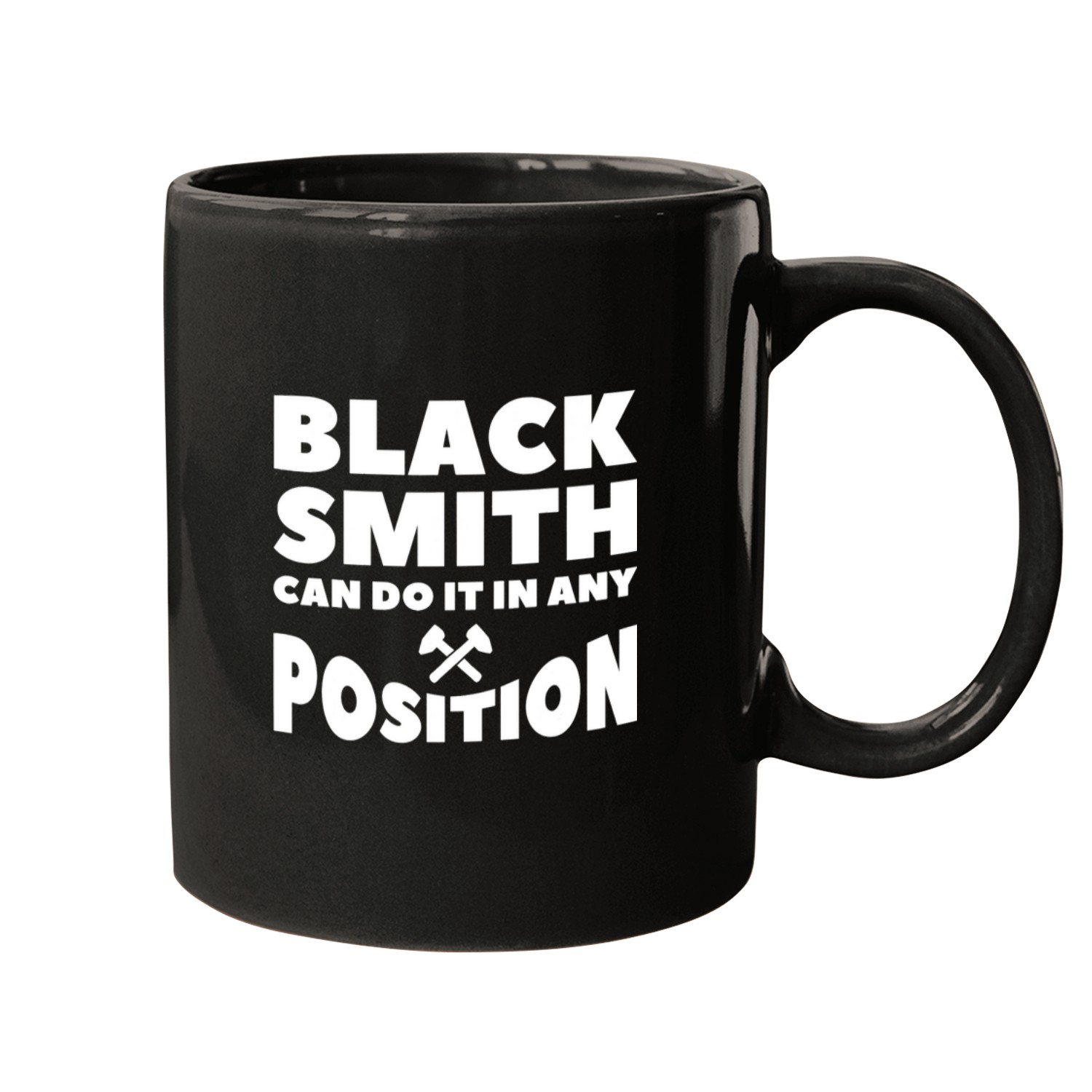Blacksmith Job Can Do It In Any Position For Blacksmiths 1 Mugs