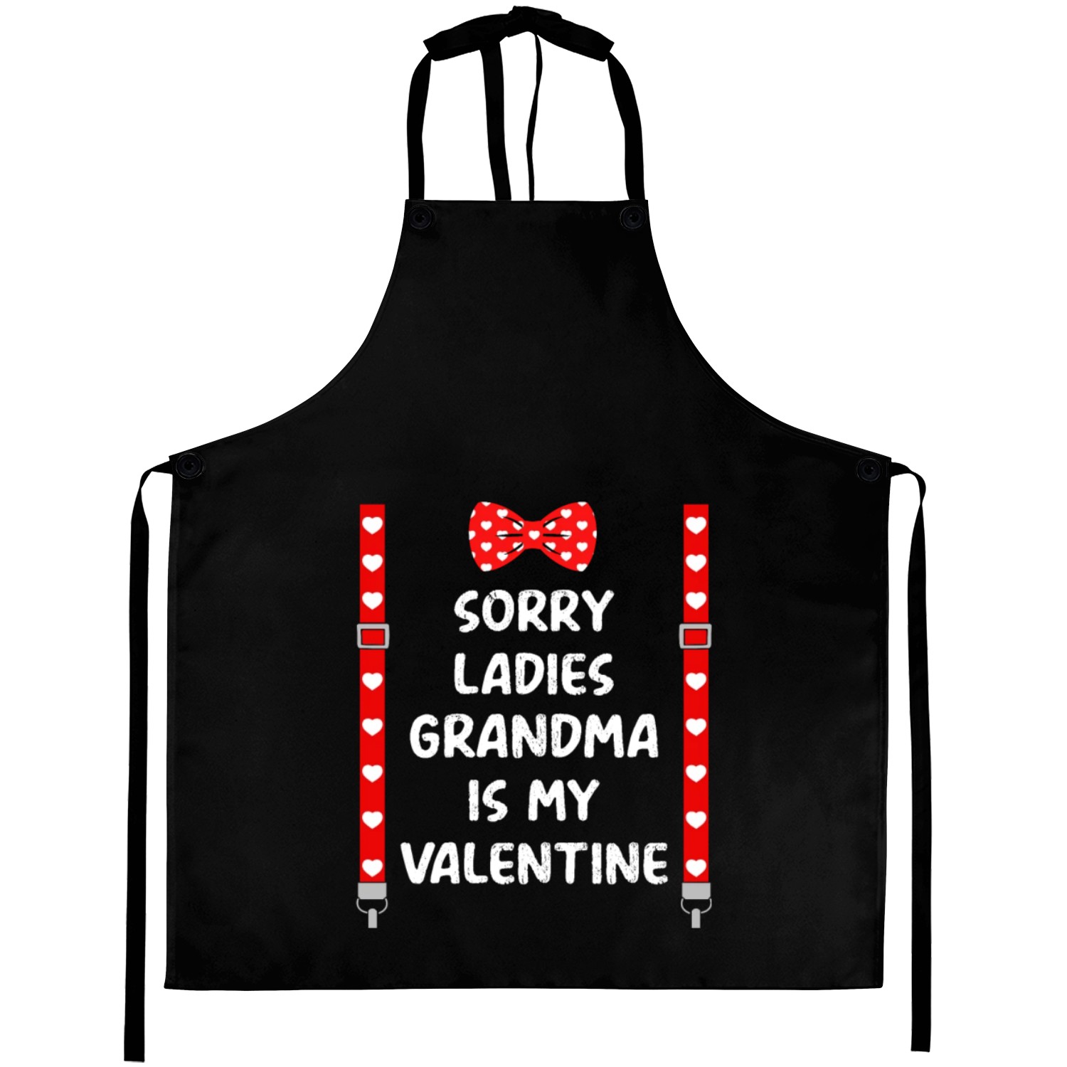 Sorry Ladies Grandma Is My Valentines Day Costume Aprons
