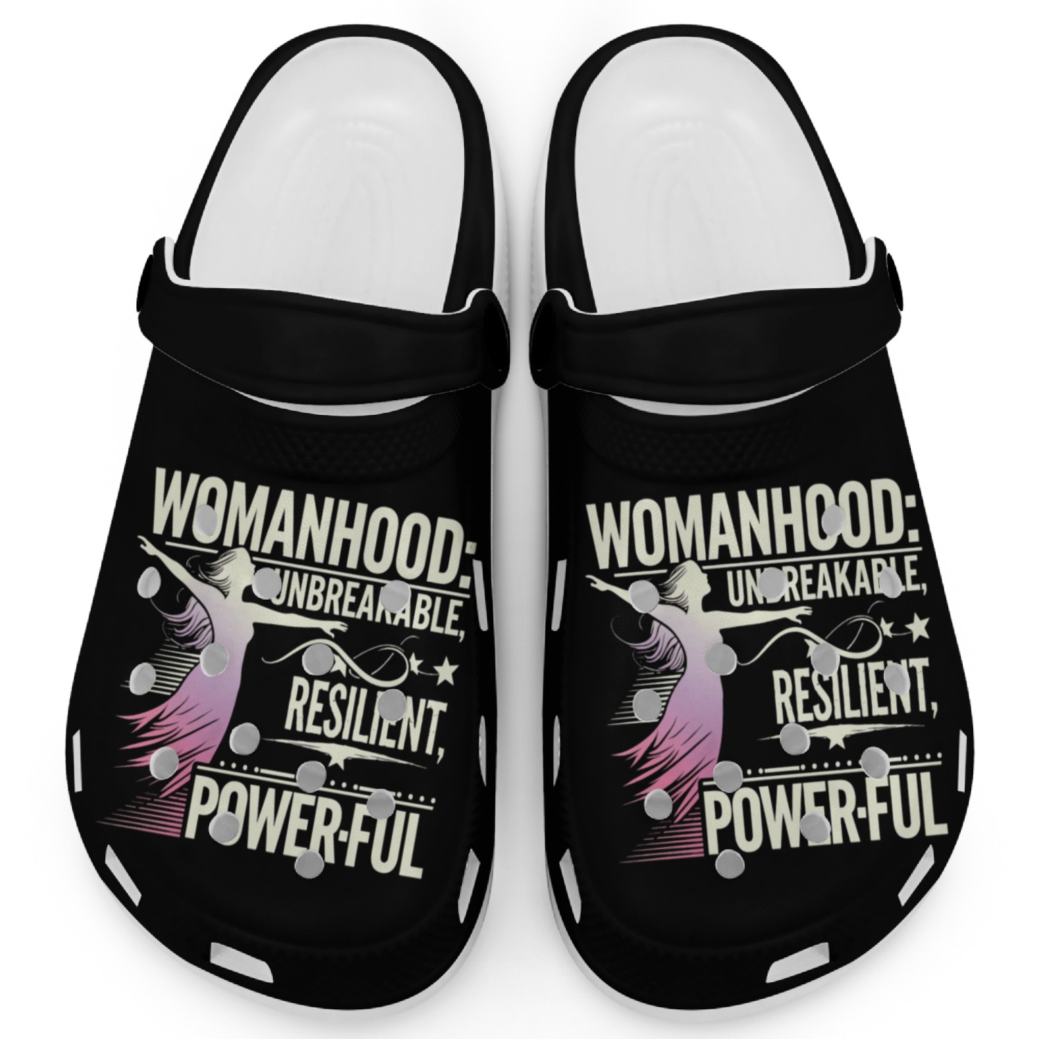 Unbreakable Woman, Resilient. Powerful. Proud Clogs