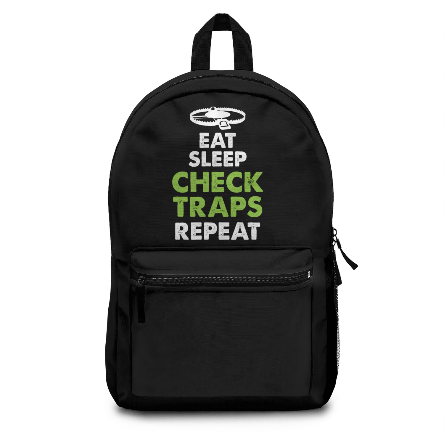 Eat Sleep Check Traps Repeat Animal Trapper Backpacks