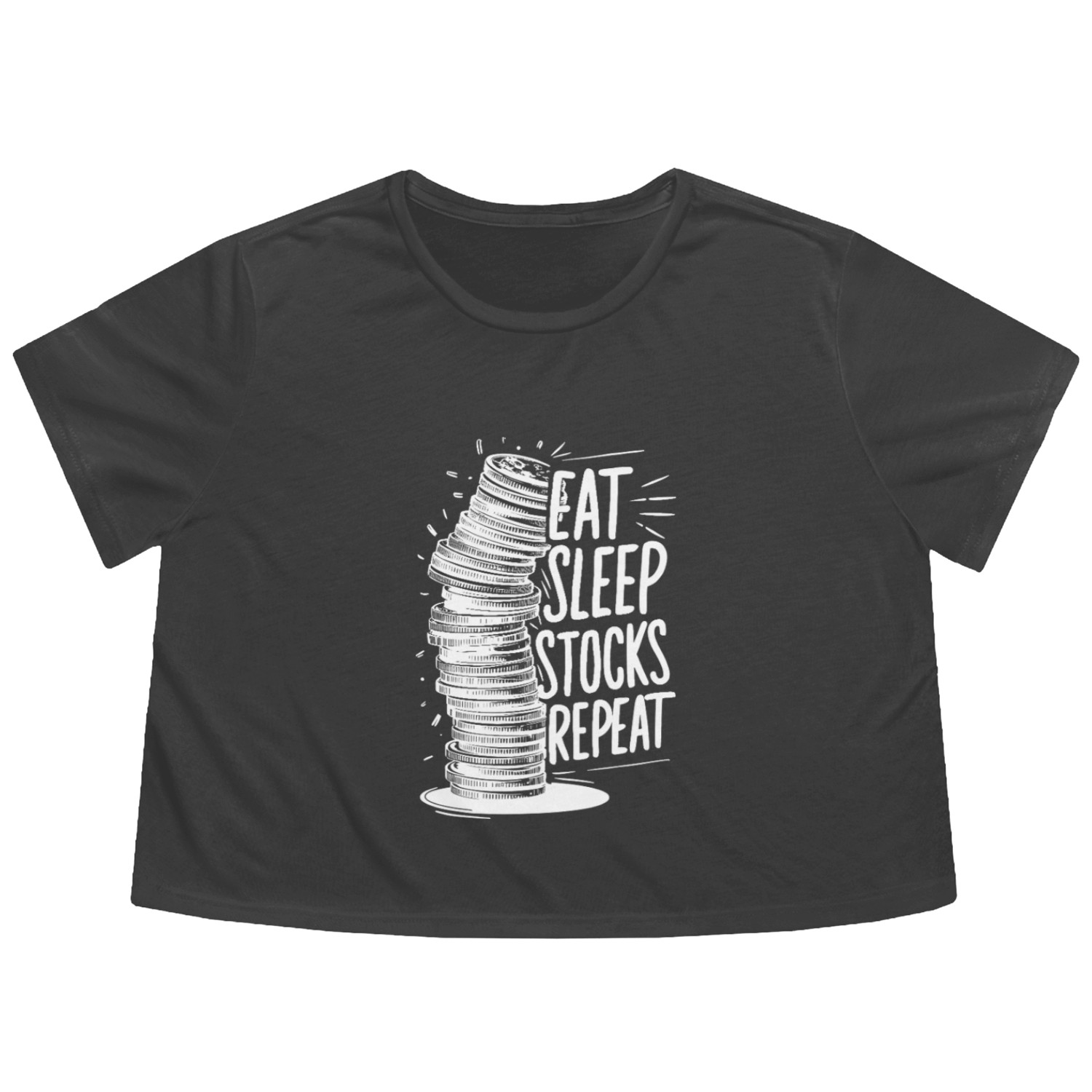 Day Trader Hustle - Eat Sleep Stocks Repeat Flowy Cropped Tees