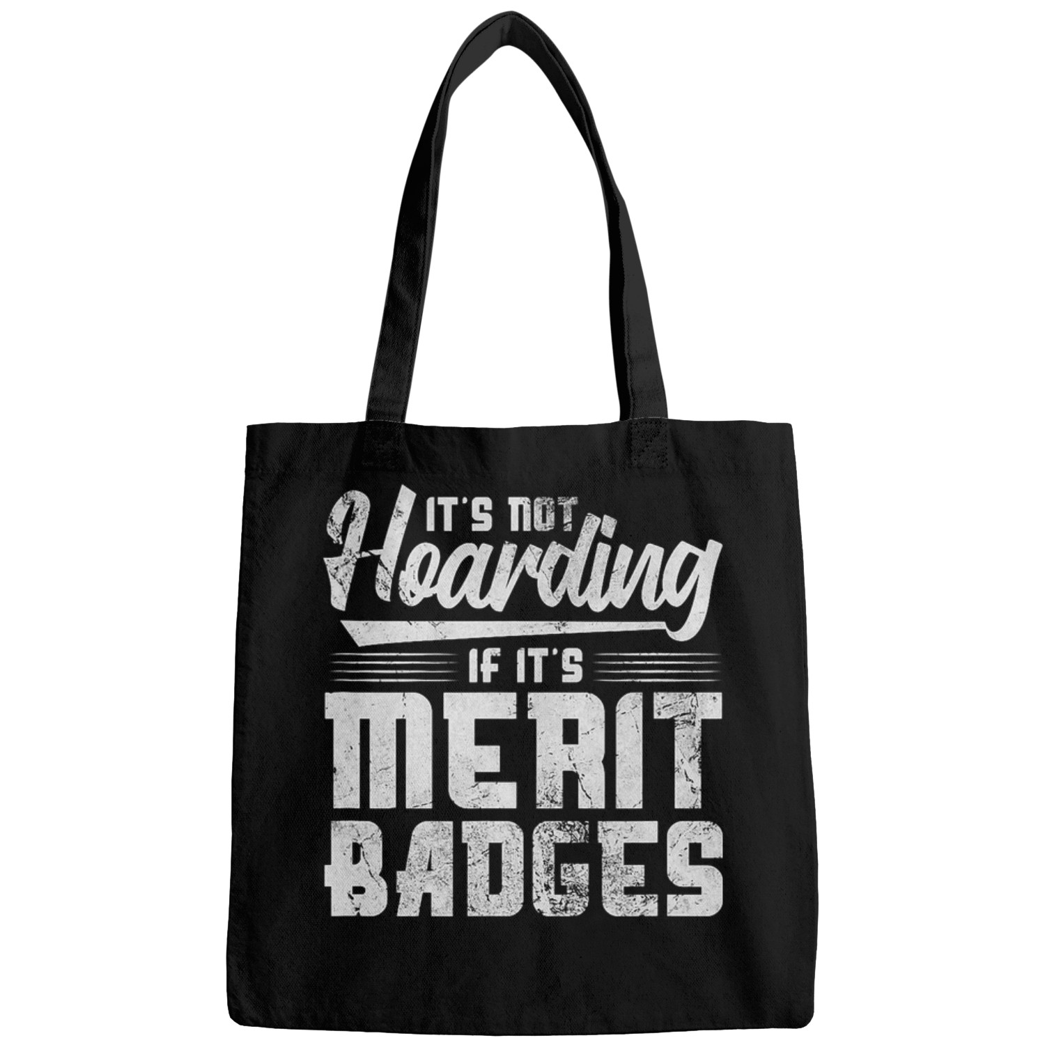 Scout Job Its not hoarding if its merit badges scout leader Bags