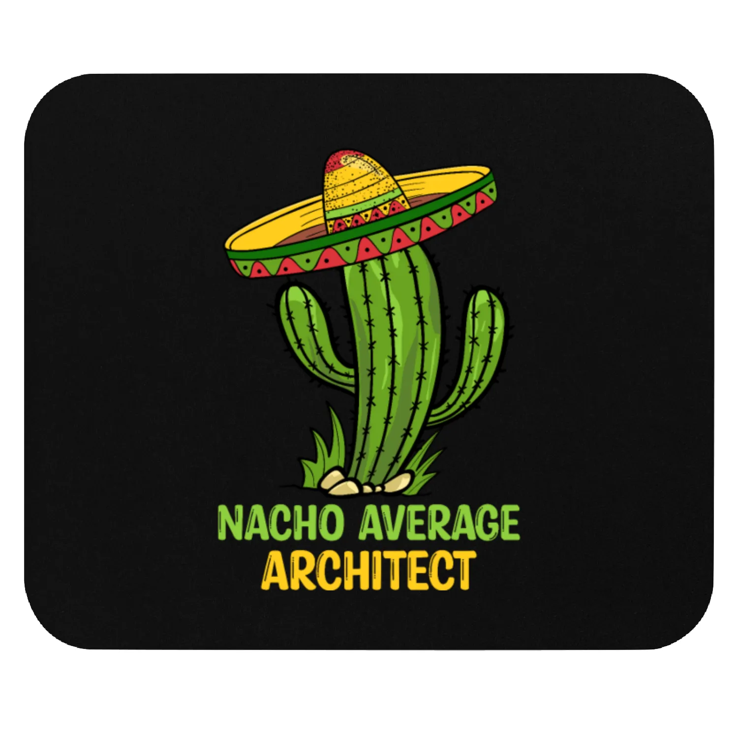 Nacho Average Architech Mouse Pads