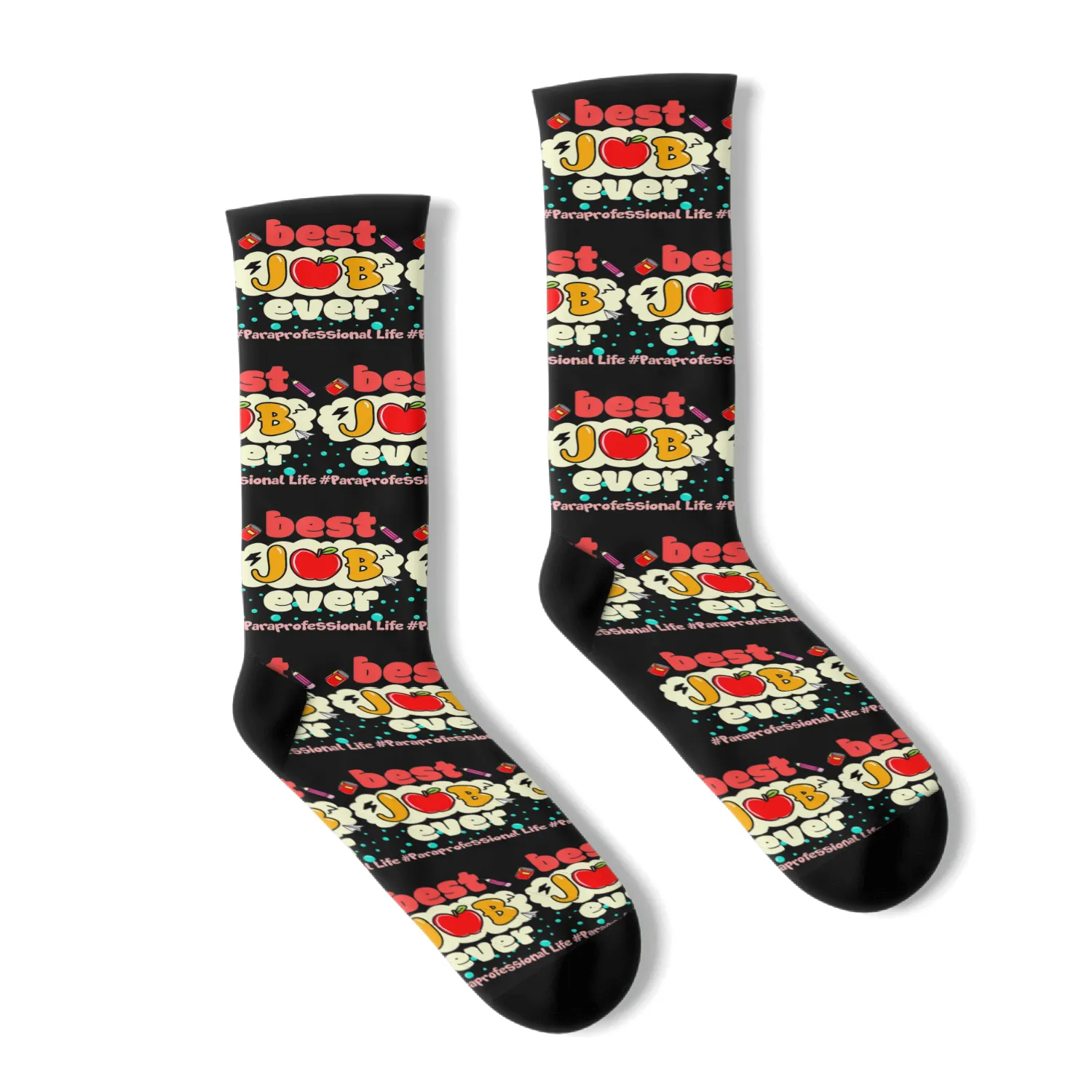 Best Job Ever Paraprofessional Life Teacher Day Socks