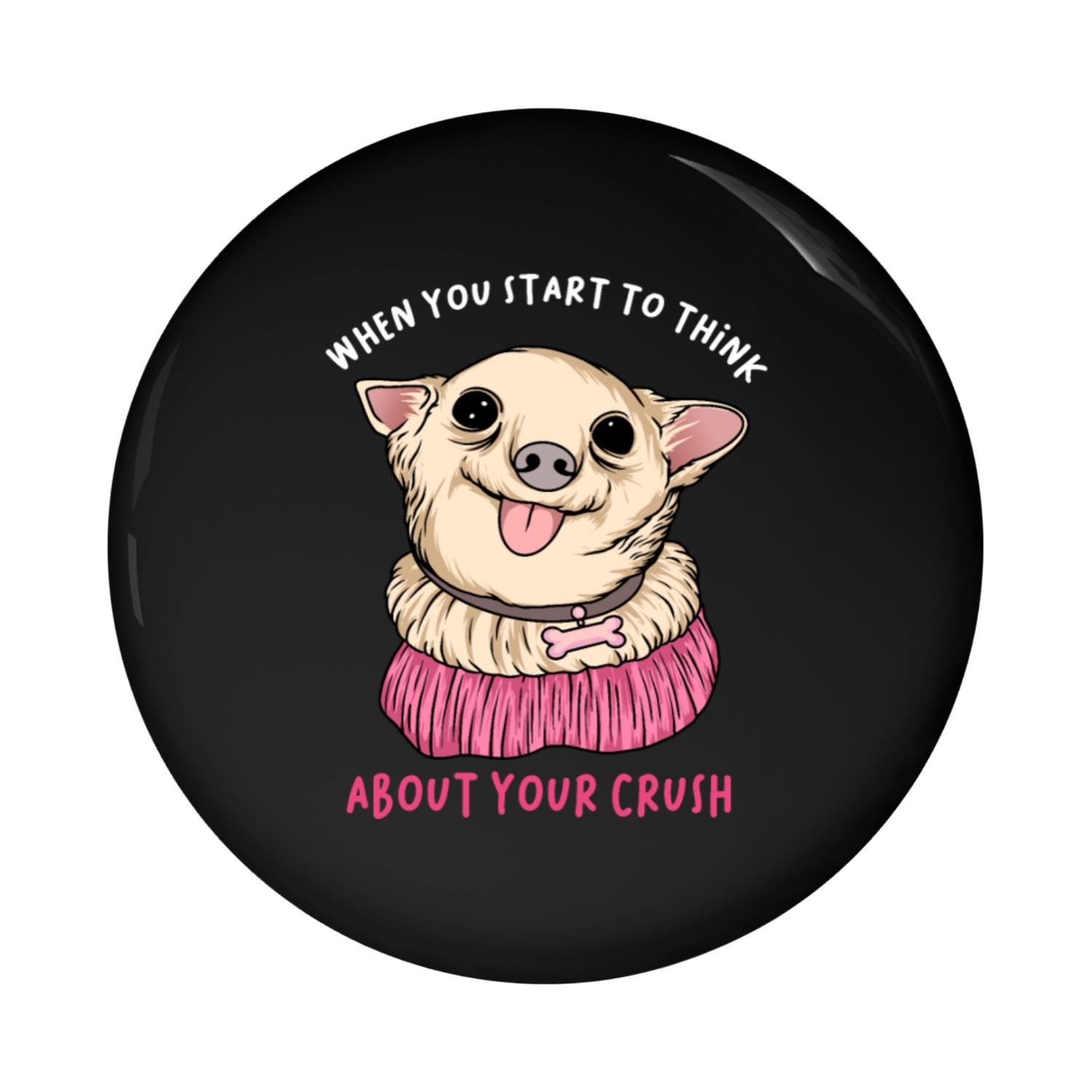 About Your Crush Pin Buttons