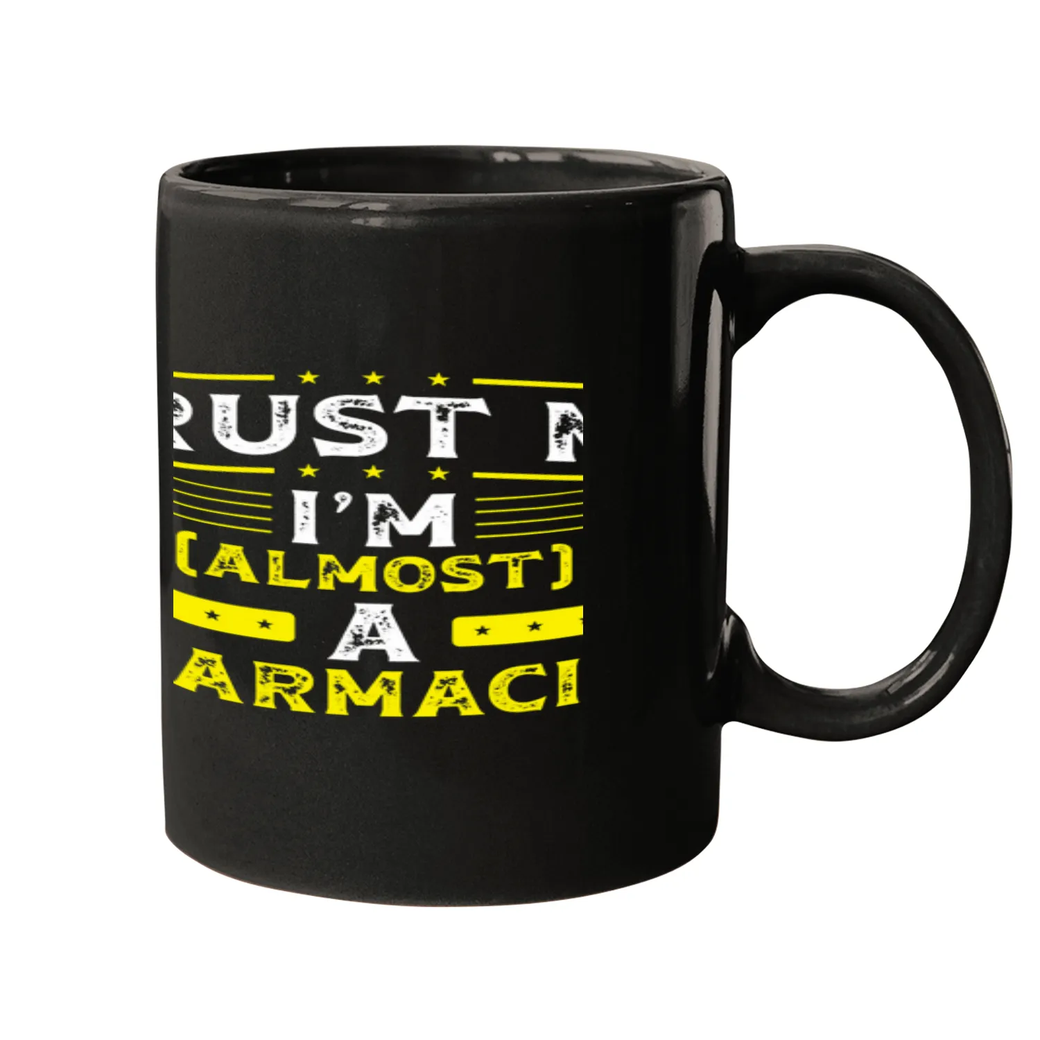 Pharmacist Job TRUST ME IM ALmosts A PHARMACIST Mugs