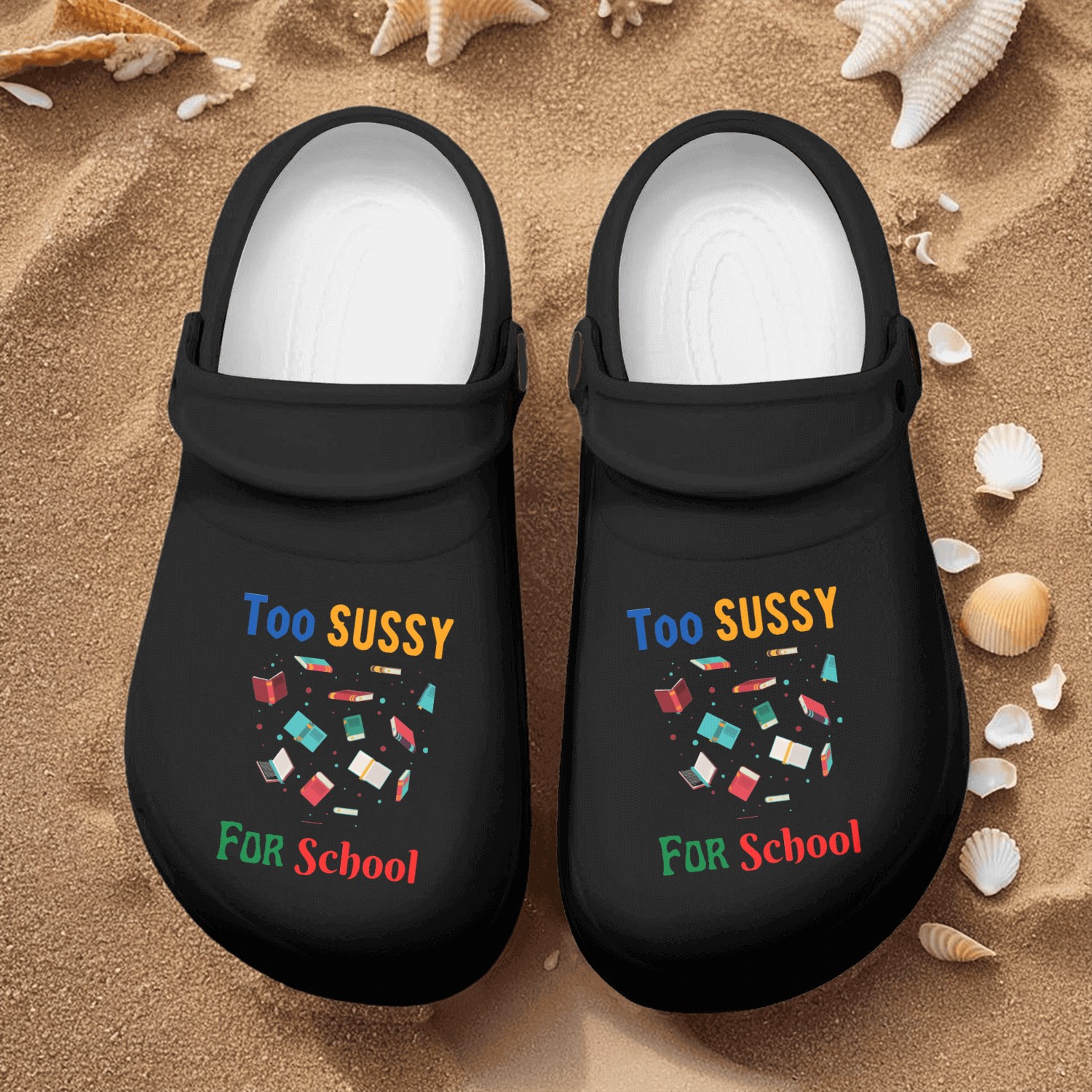 Too Sussy For School Nurse Clogs