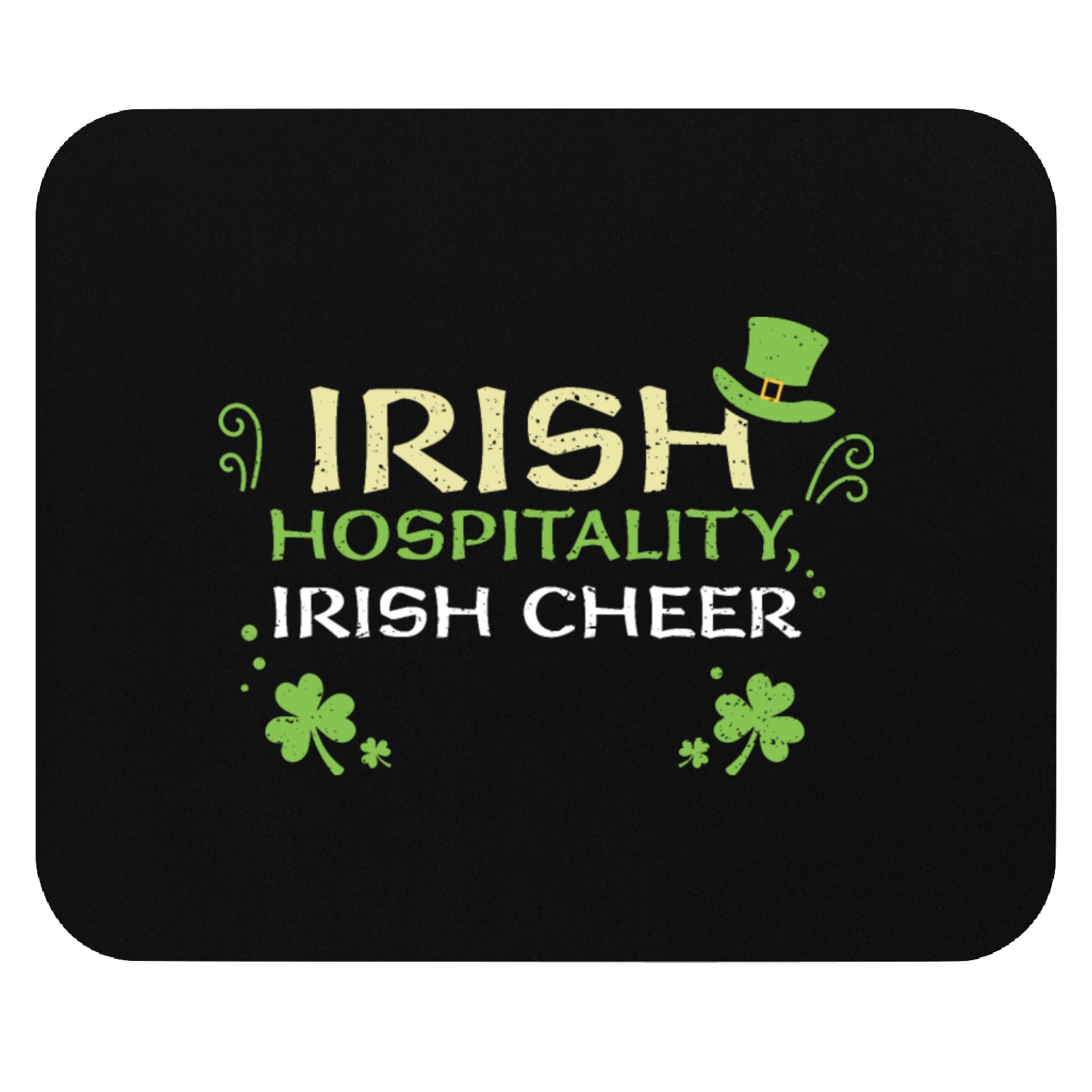 Irish hospitality, Irish cheer Mouse Pads
