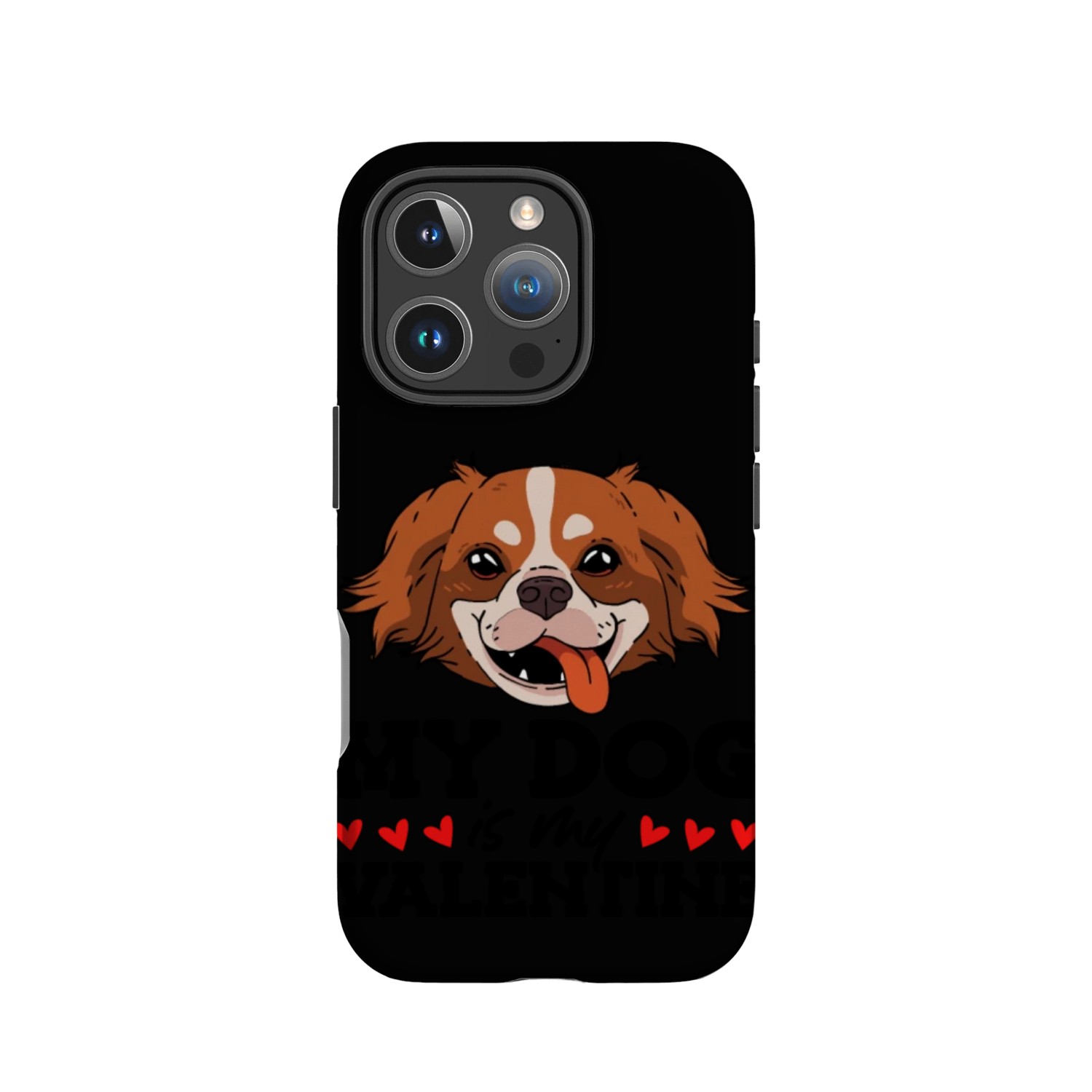 My Dog Is My Valentine Date Cute Doggy IPhone Cases