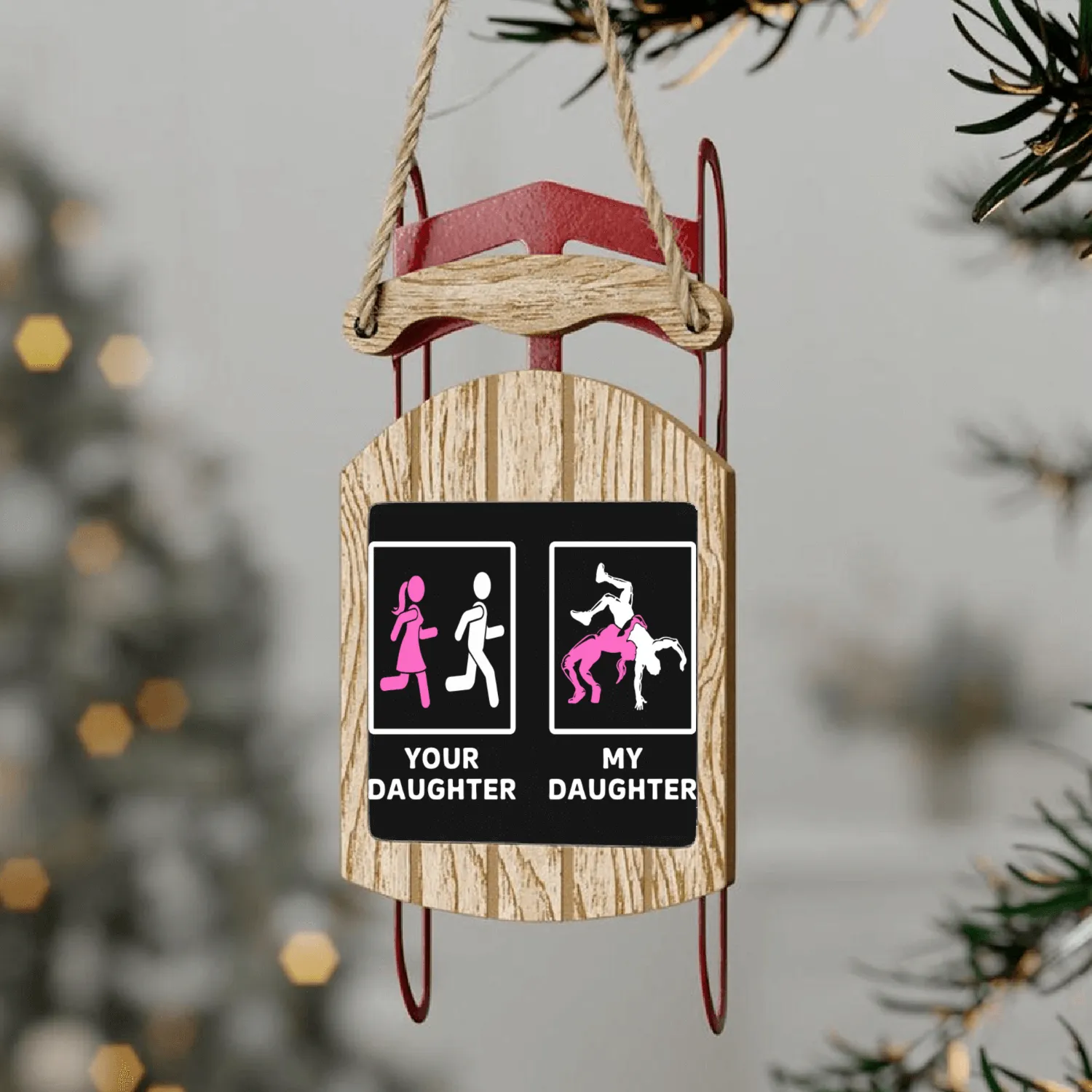 Your Daughter My Daughter Wrestling Mom Sled Ornaments