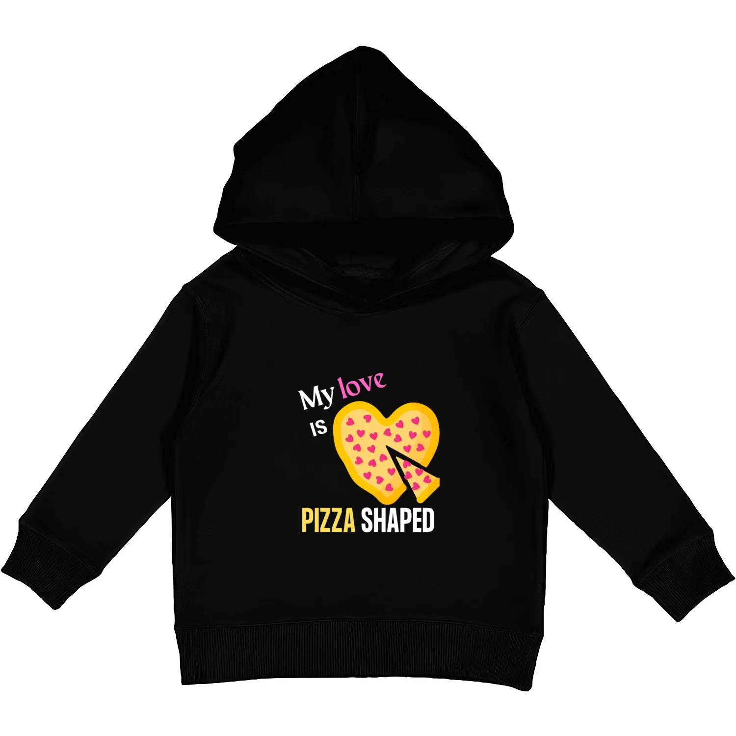 My Love Is Pizza Shaped Kids Pullover Hoodies