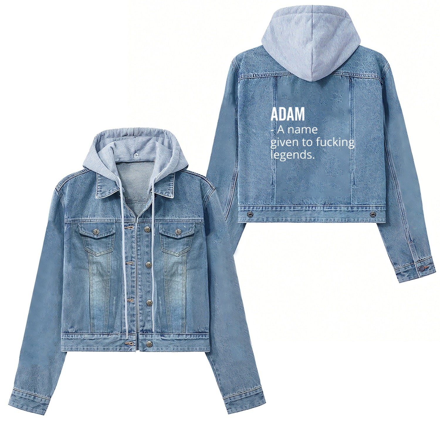 Adam a Name Given to Fucking Legends Women's Denim Jackets