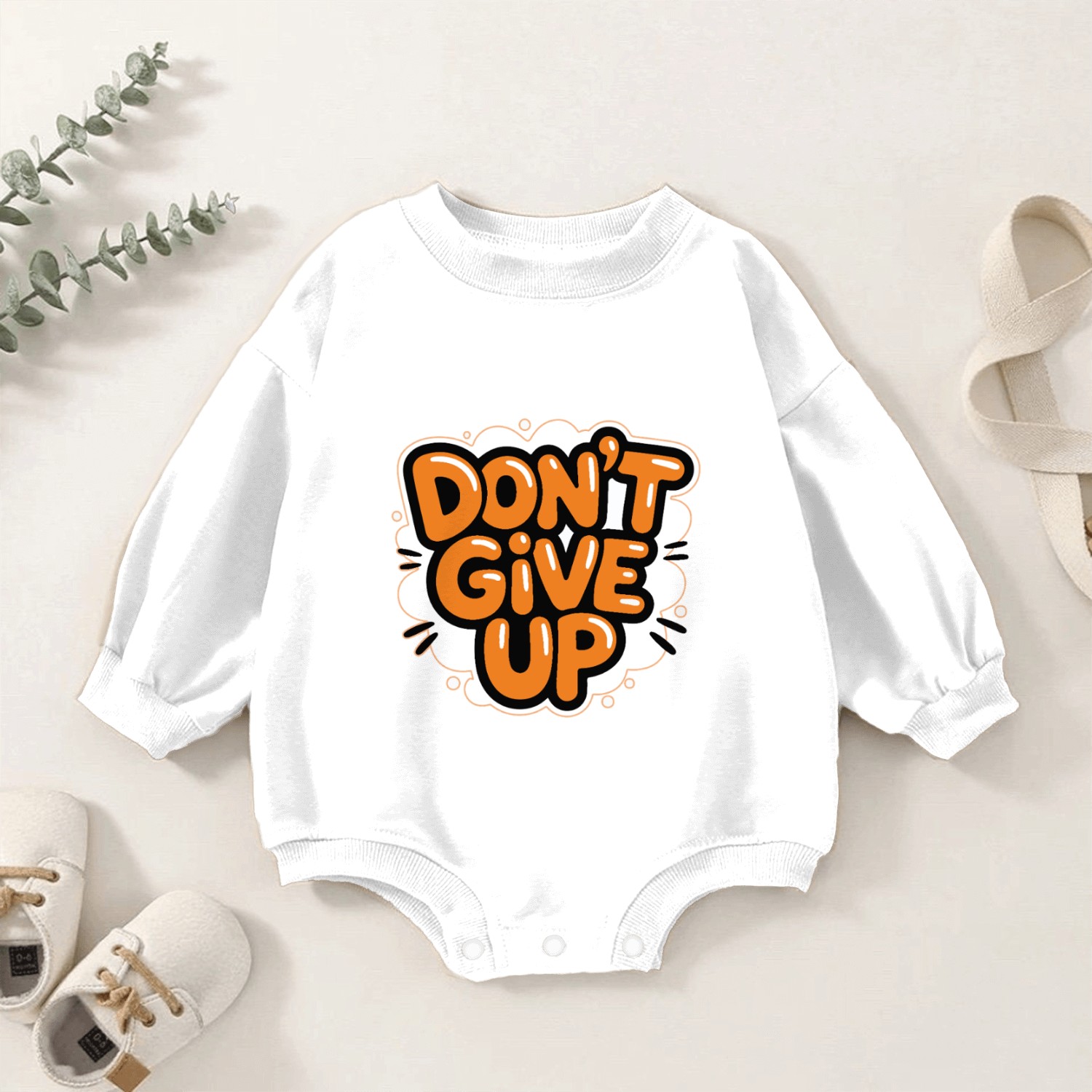 Don’t Give Up Motivational Quote Design Baby Romper Sweatshirts