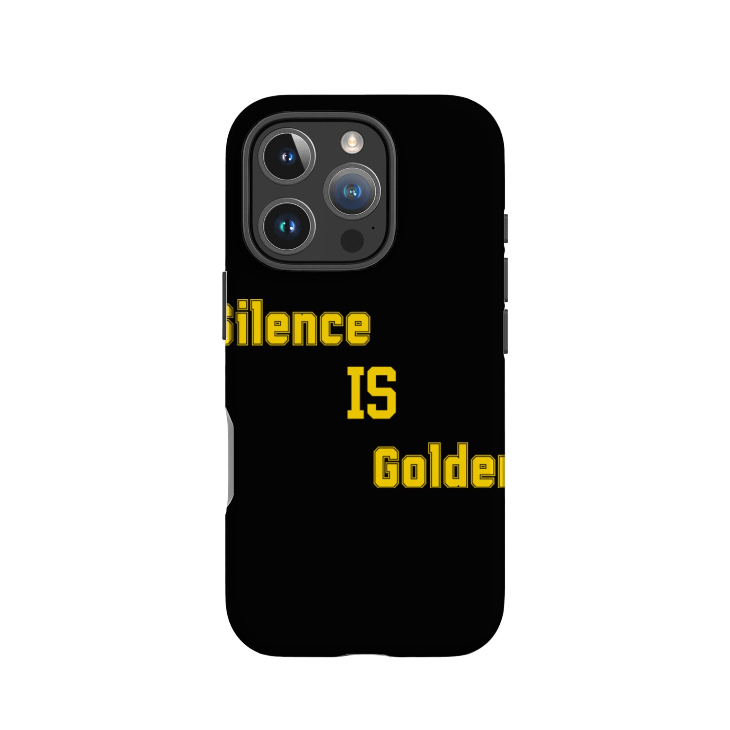 Silence Is Golden IPhone Cases